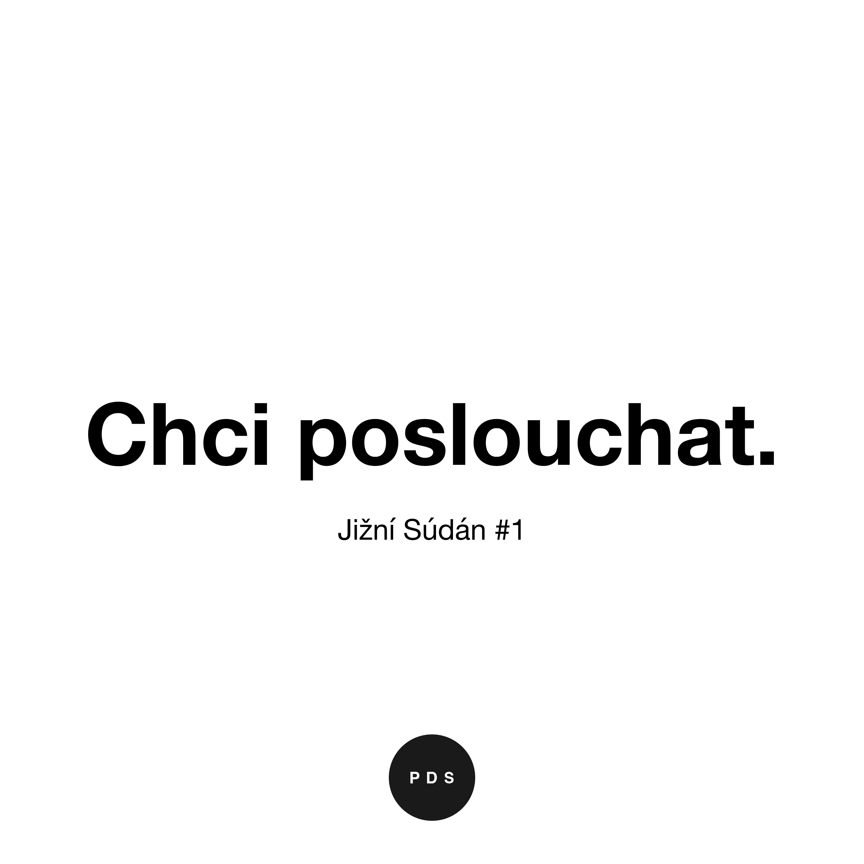 Chci poslouchat.