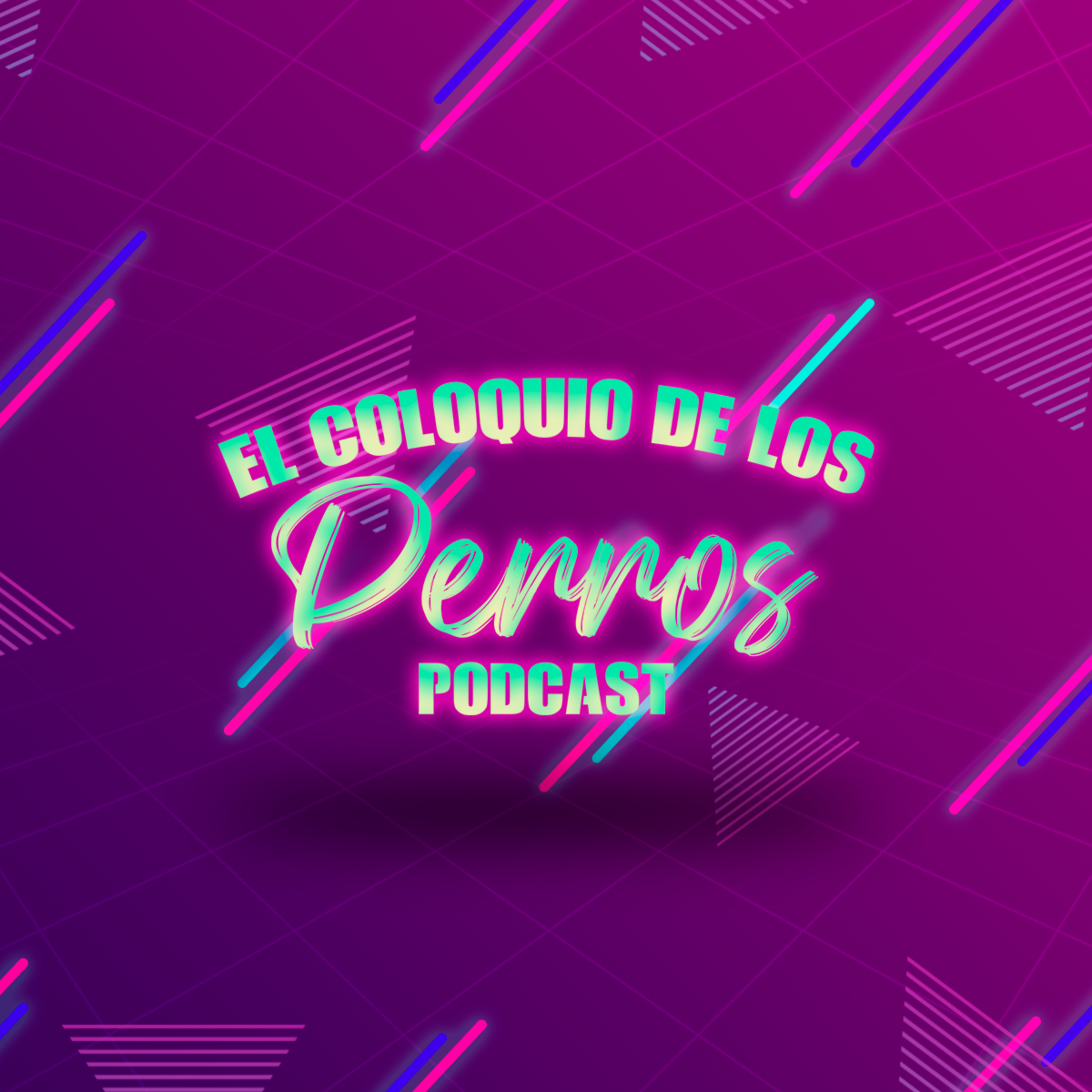 El Coloquio de los Perros Podcast