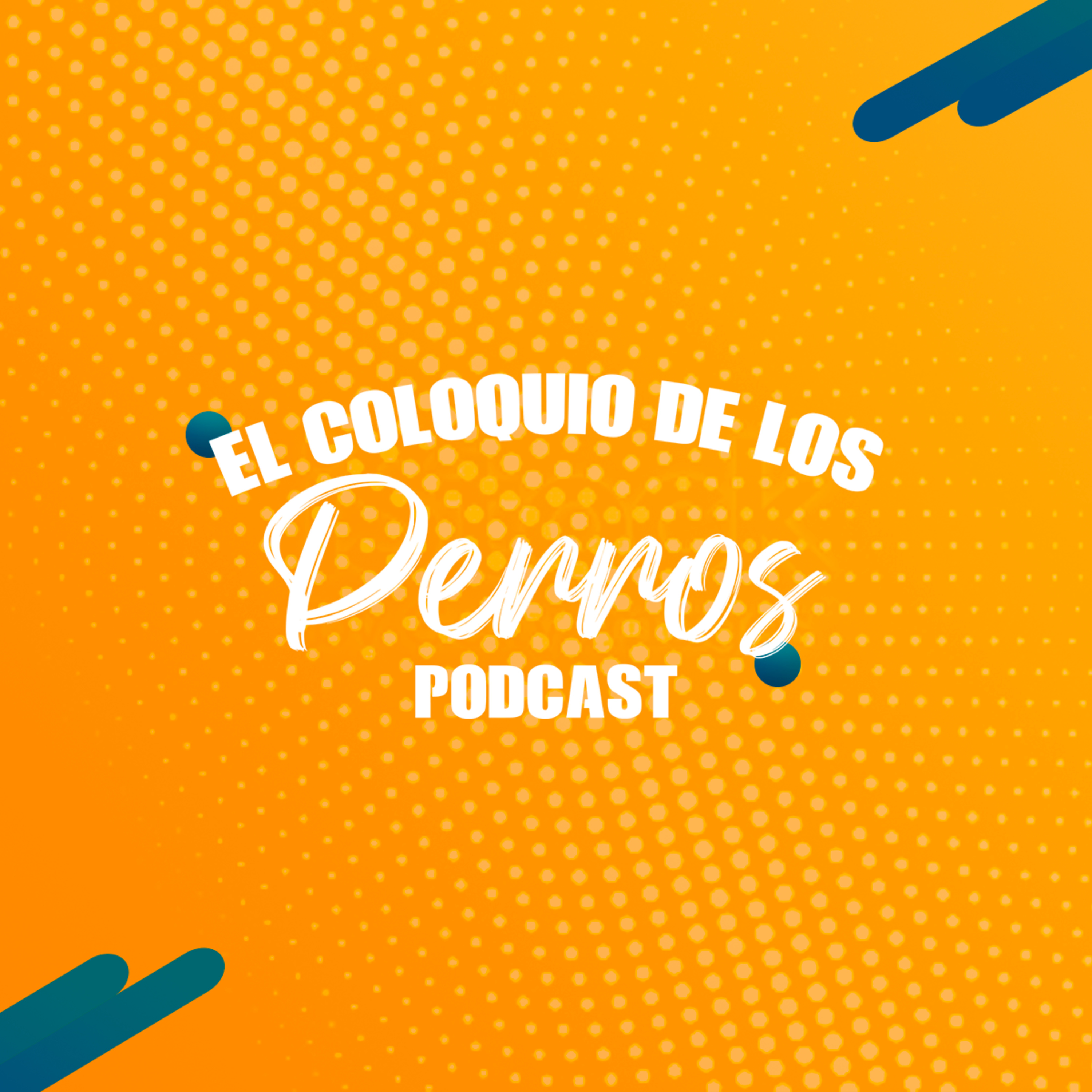 El Coloquio de los Perros Podcast