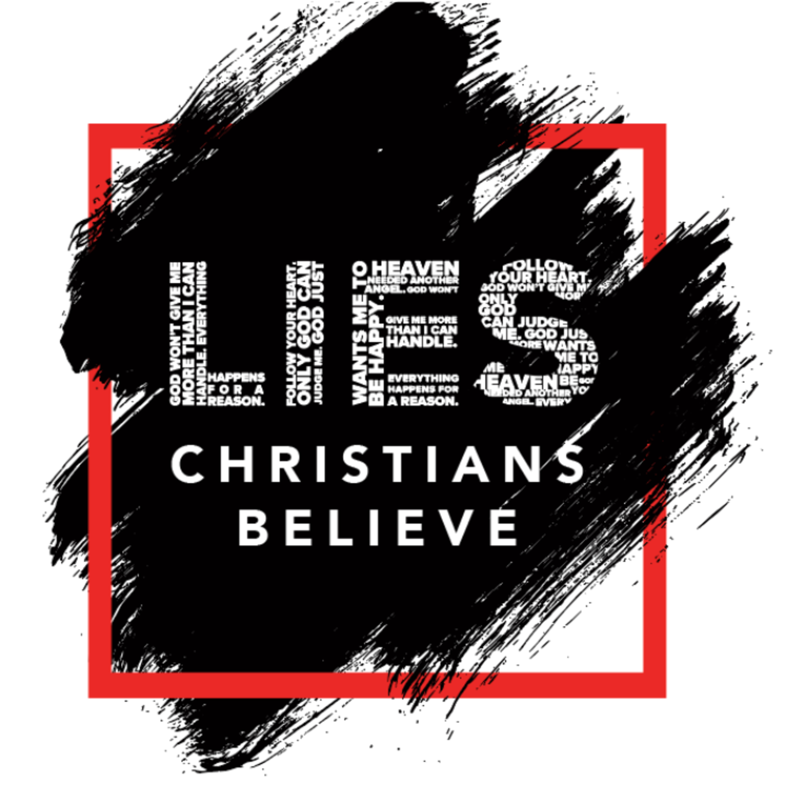 Lies Christians Believe: Week 5 | God Just Wants Me To Be Happy episode artwork