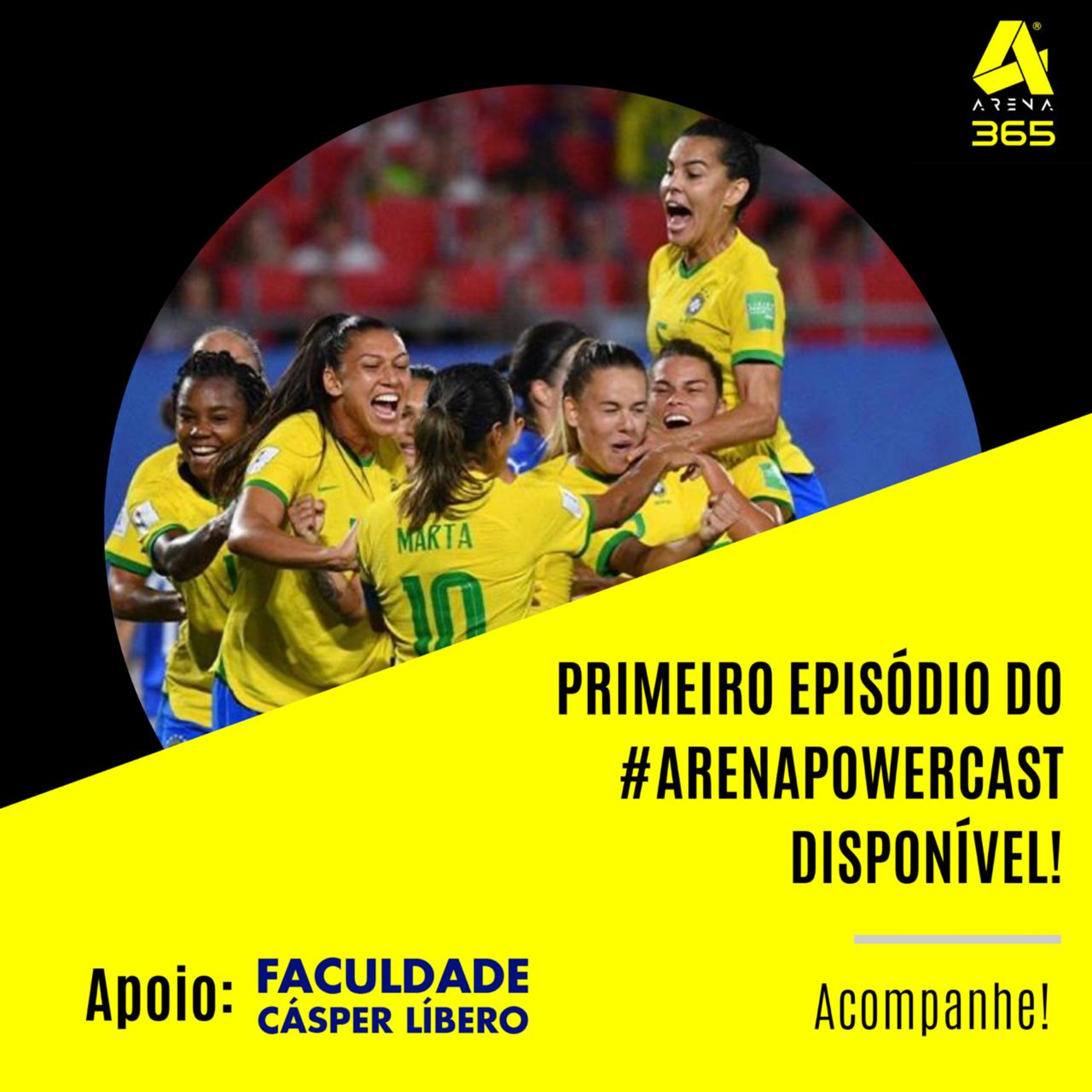 #5. ARENA POWERCAST - Futebol Feminino: luta, história e evolução episode artwork