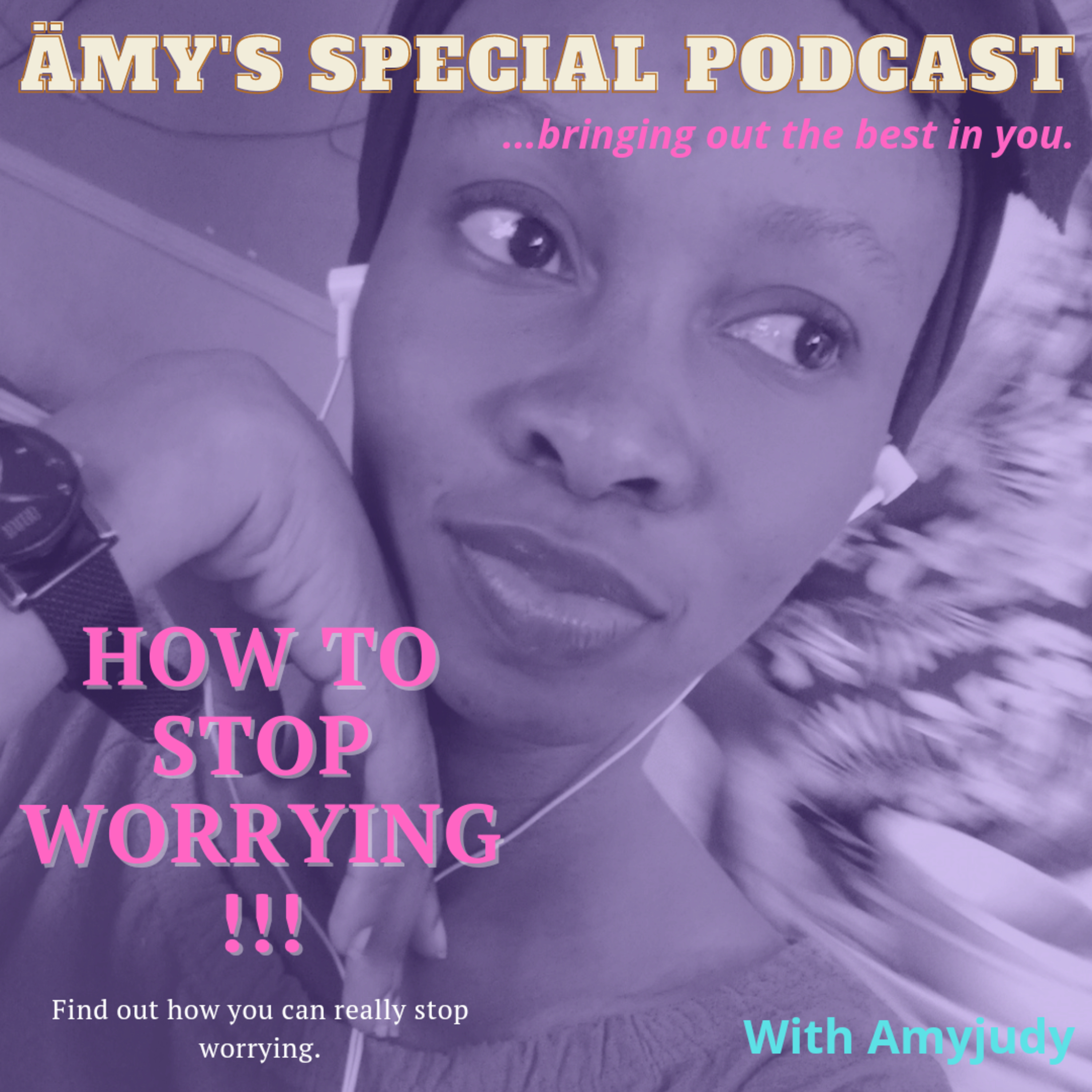 How To Stop Worrying And Start Living!!! episode artwork
