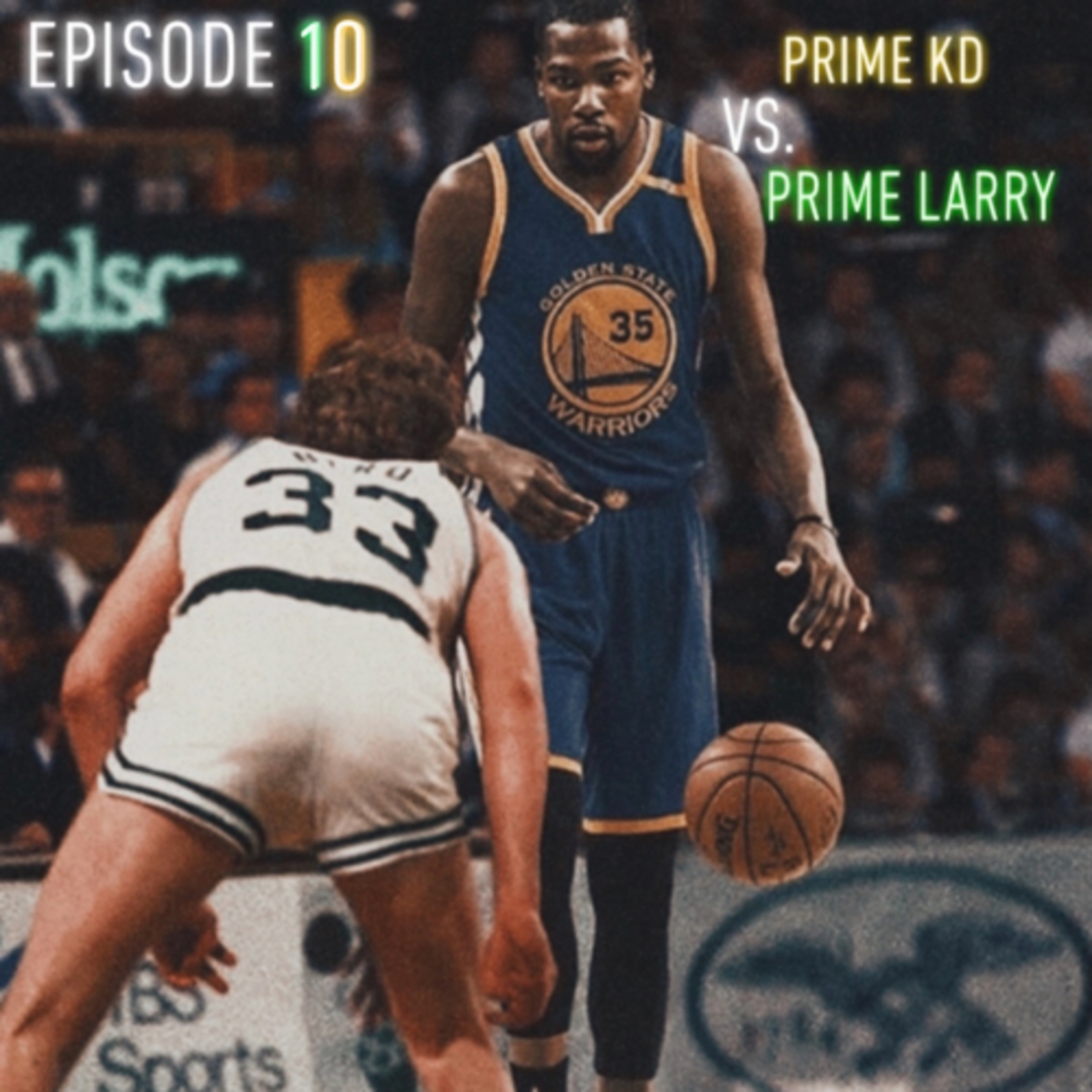 S1E10: Prime KD Vs. Prime Larry?