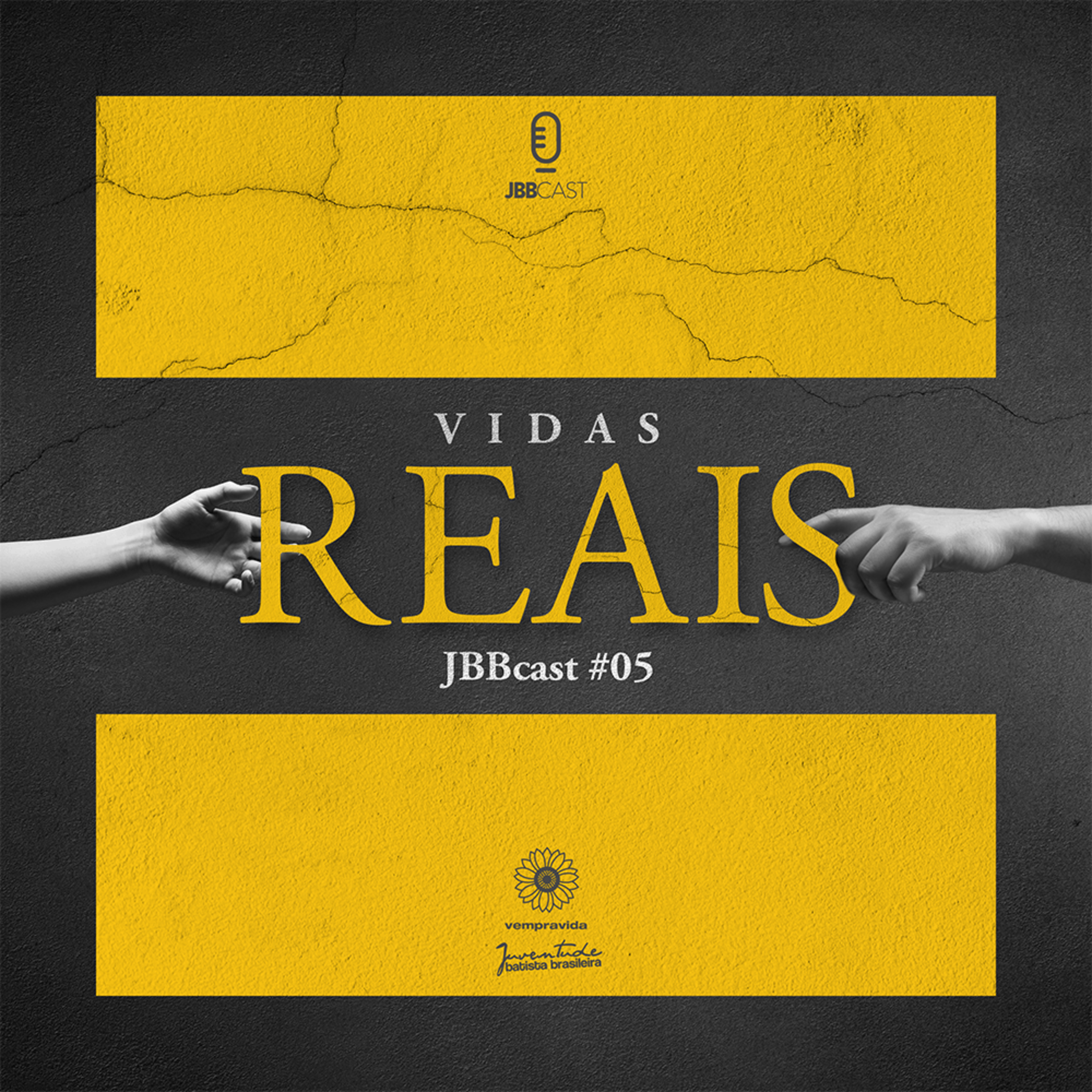 JBBcast #05 - Vem Pra Vida: Vidas Reais episode artwork