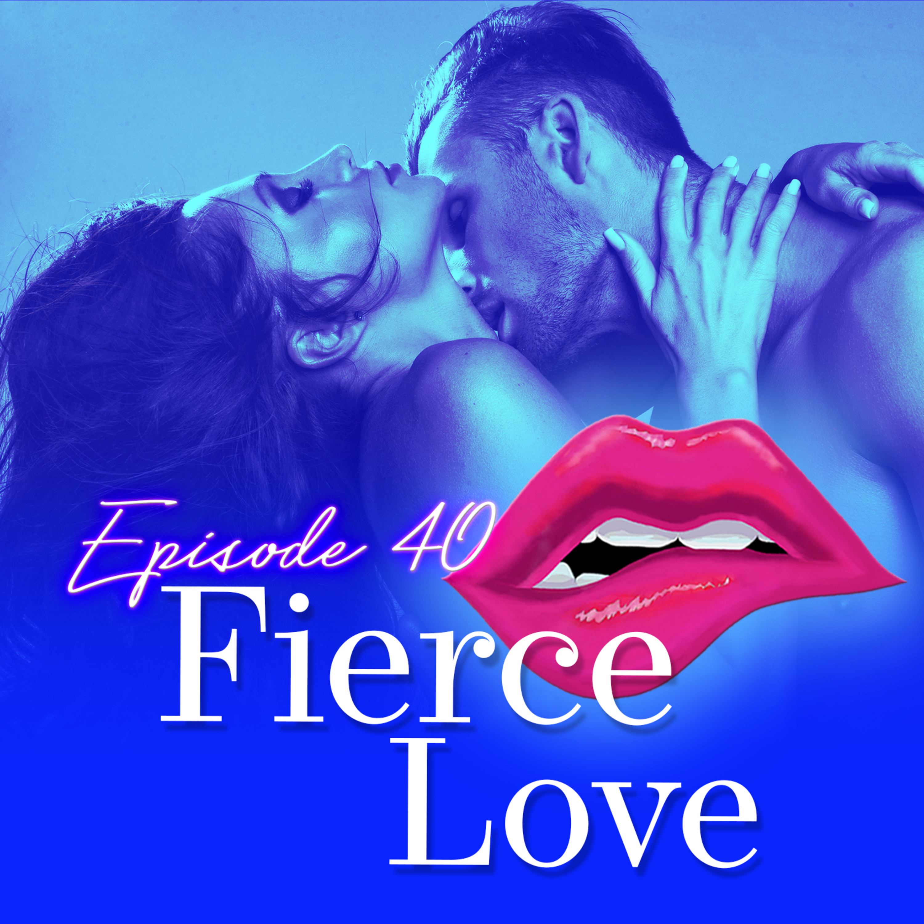 Monogam-ish Podcast - Episode 40: Fierce Love