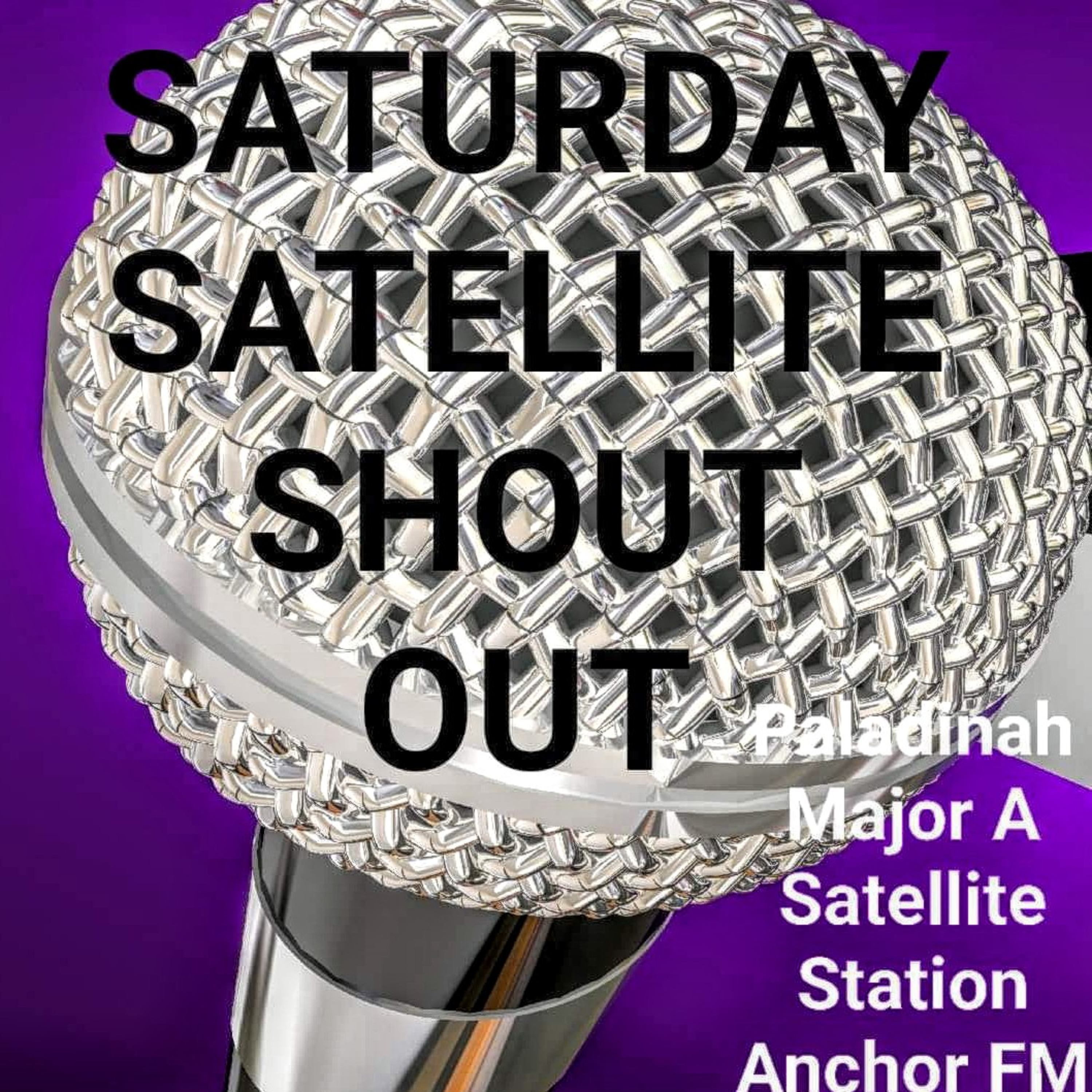 💋Black Out Instrumental❣️Saturday Satellite 📣Shout Outs📣 episode artwork