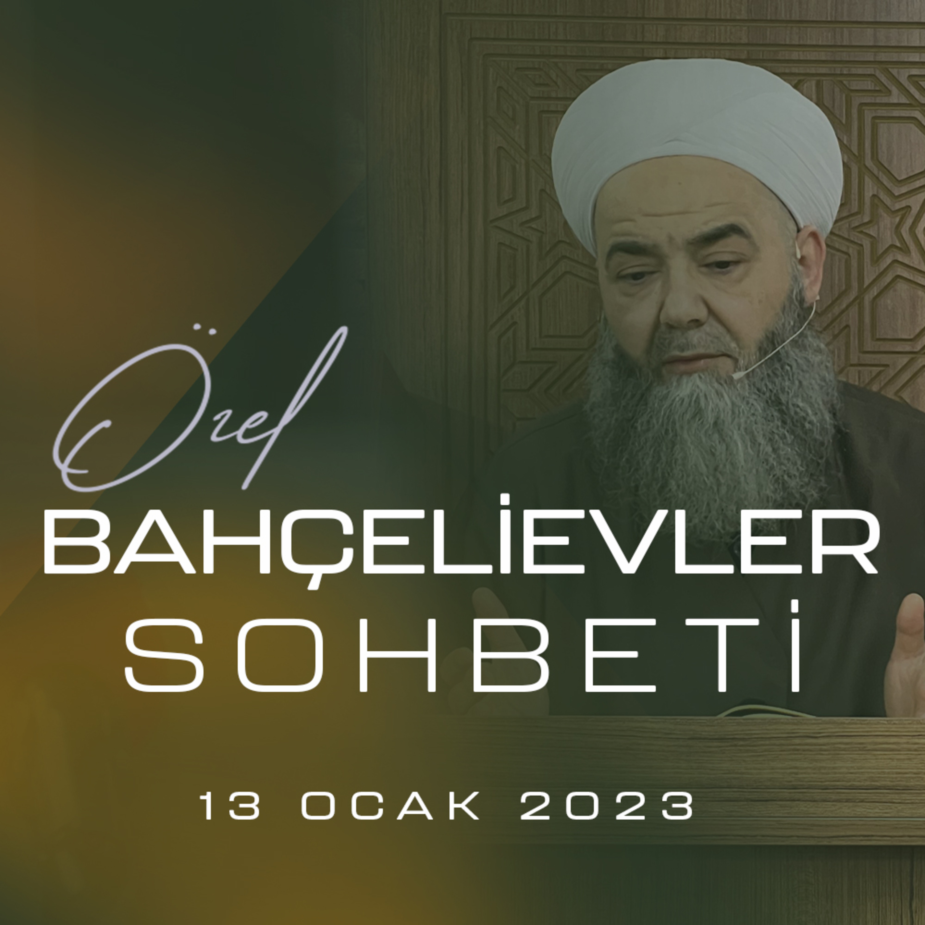 Bahçelievler Sohbeti 13 Ocak 2023 episode artwork