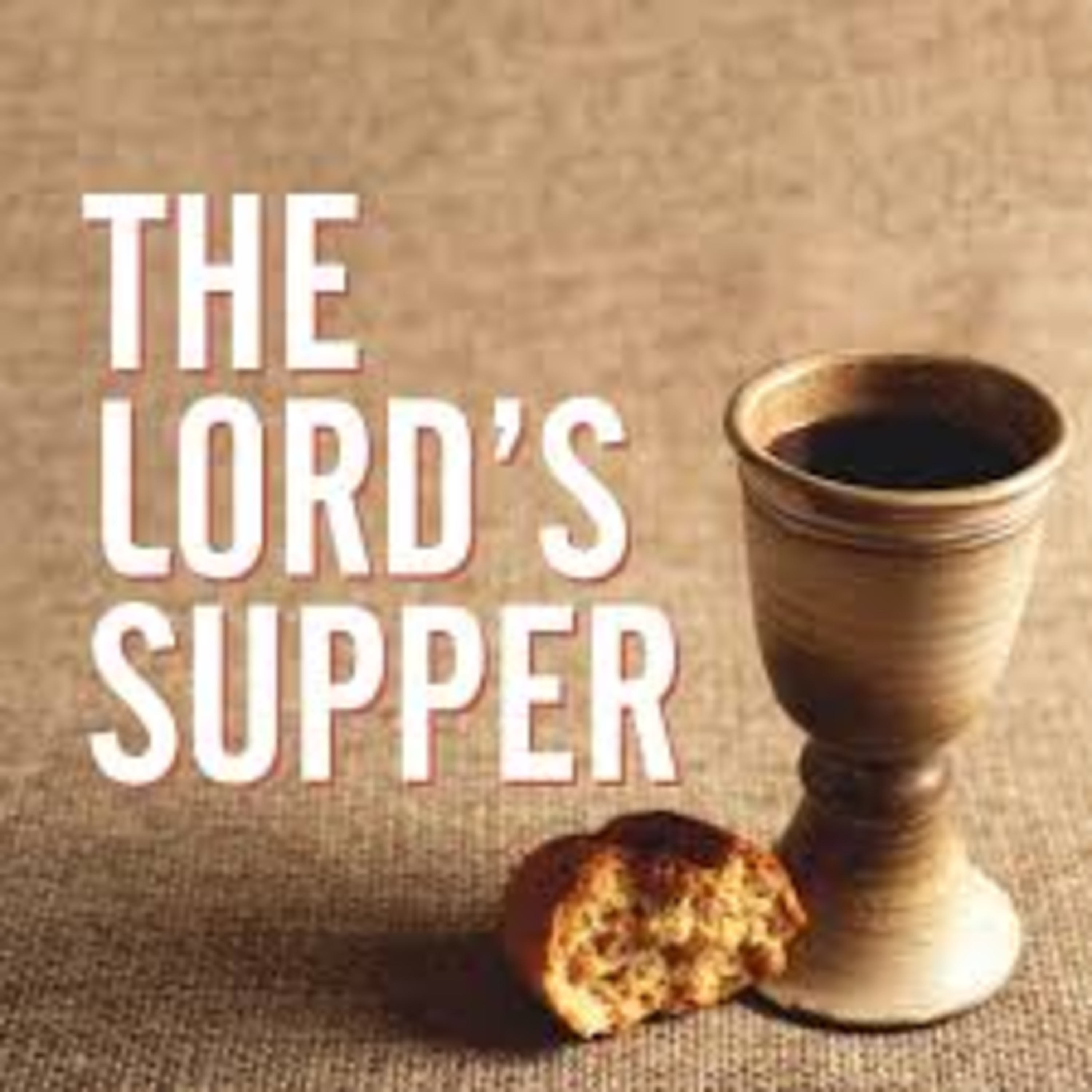 Lords Supper Sermon Lords Supper Sermon