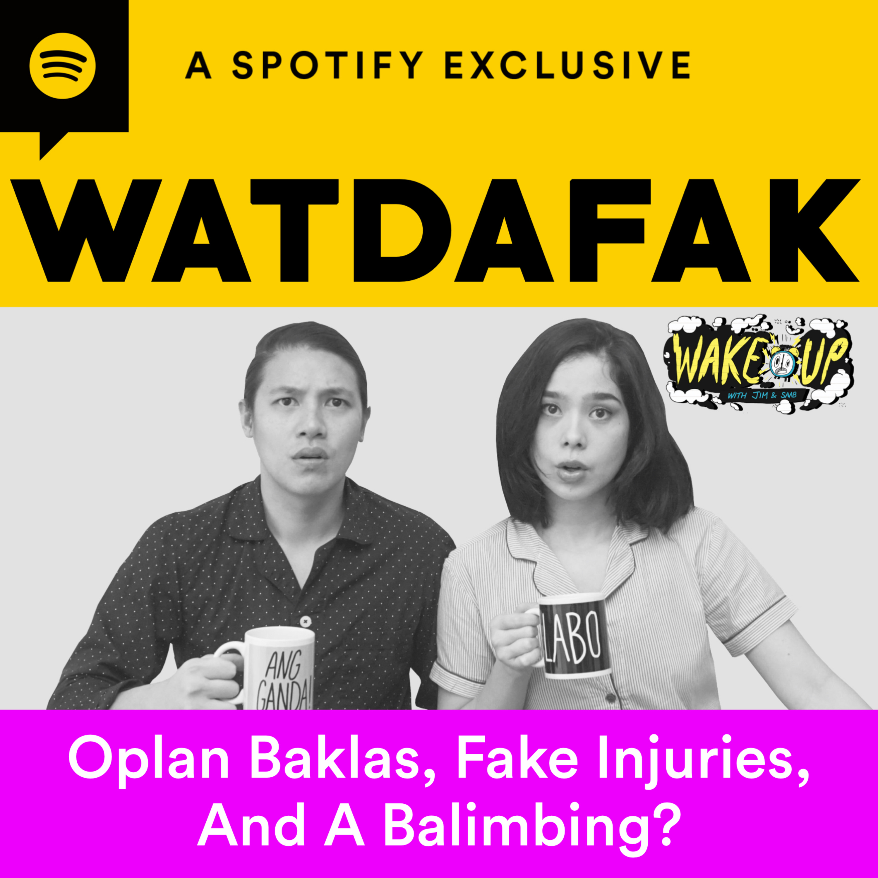 Oplan Baklas, Fake Injuries, And A Balimbing? | WATDAFAK