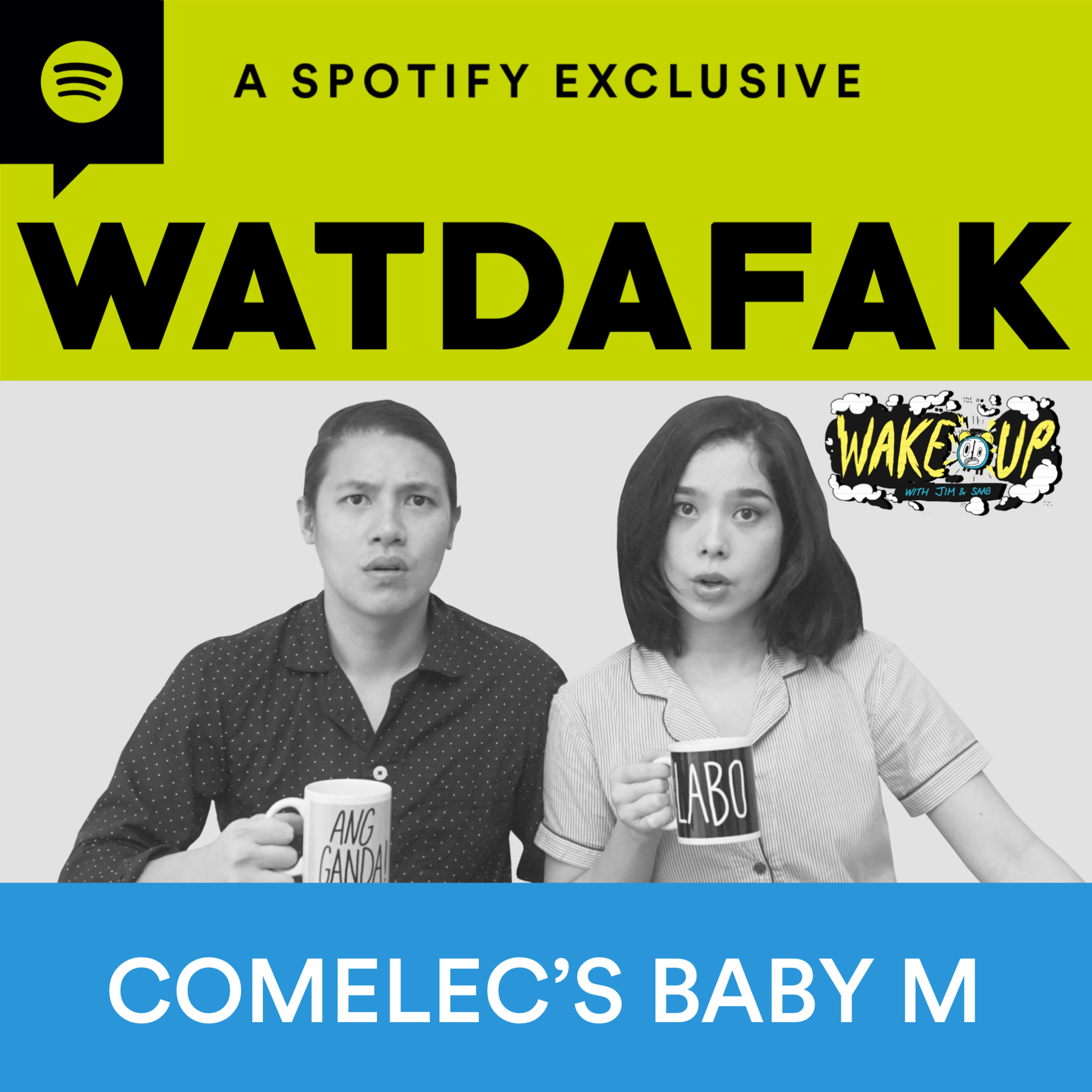 COMELEC'S BABY M | WATDASPRAK