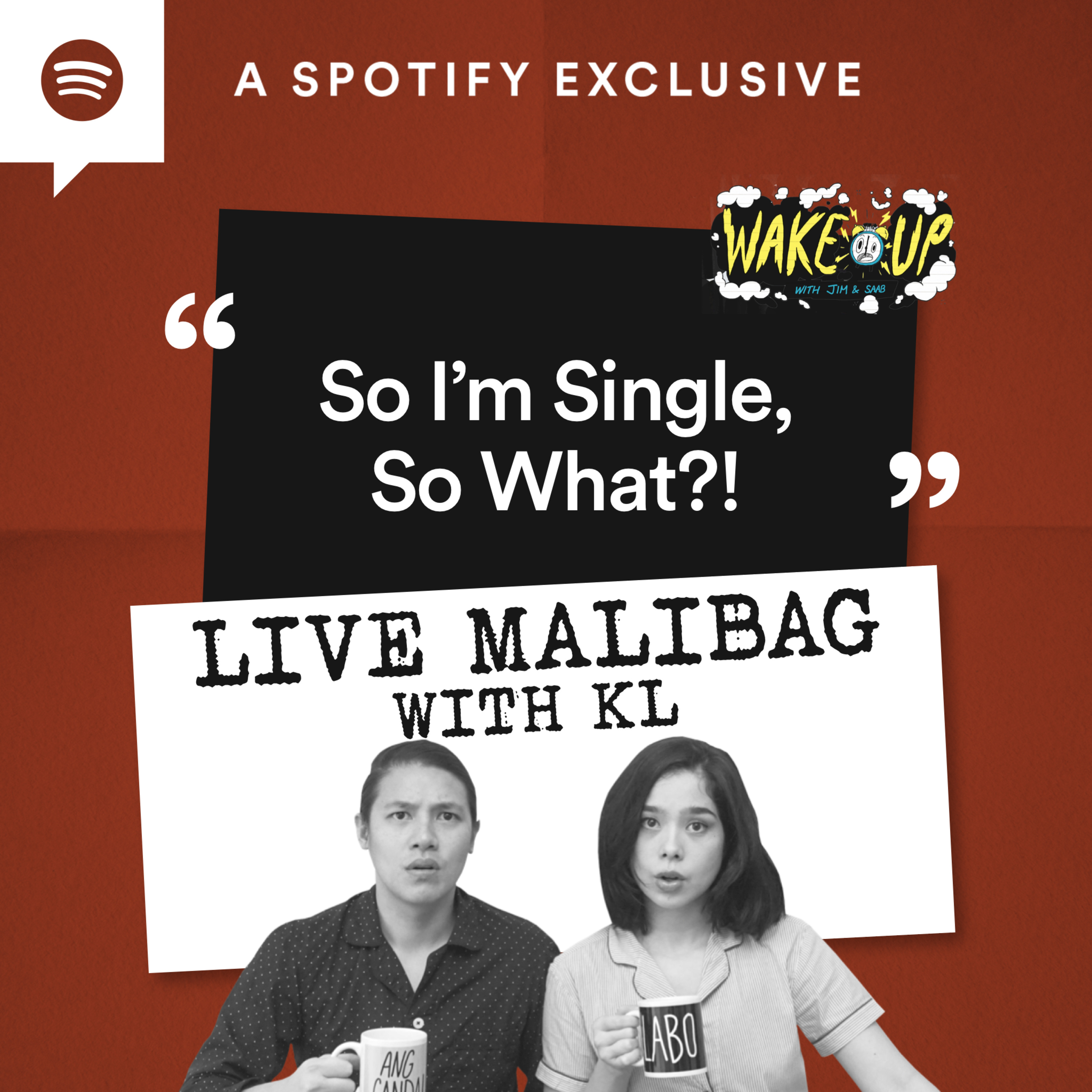 So I'm Single, So What?! | Live Malibag With KL