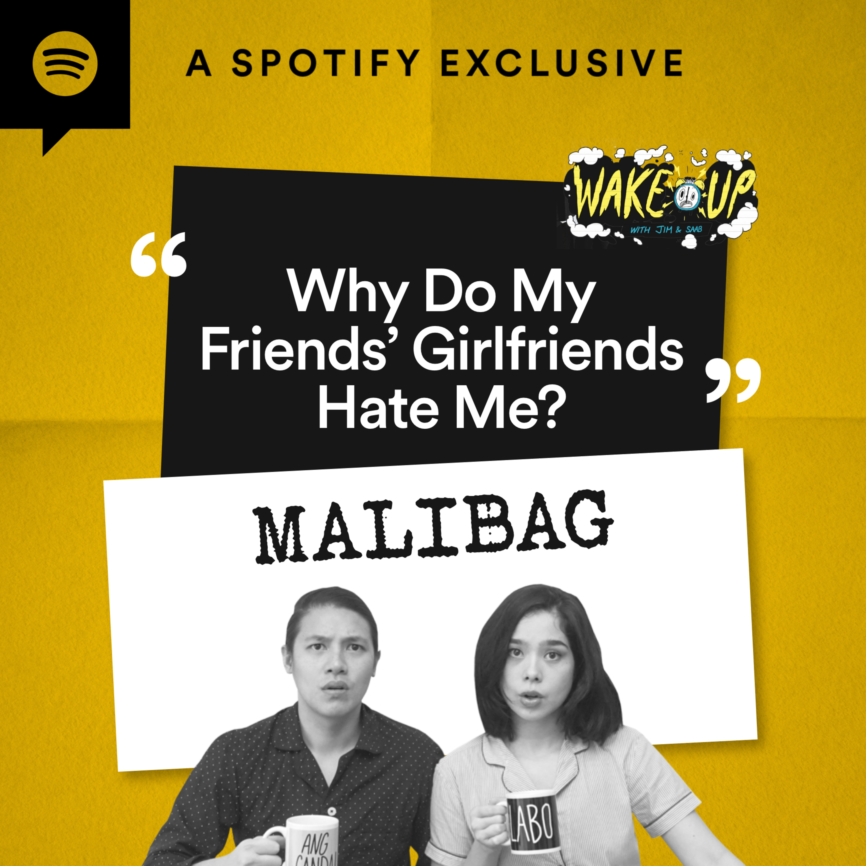 Why Do My Friends’ Girlfriends Hate Me? | MALIBAG