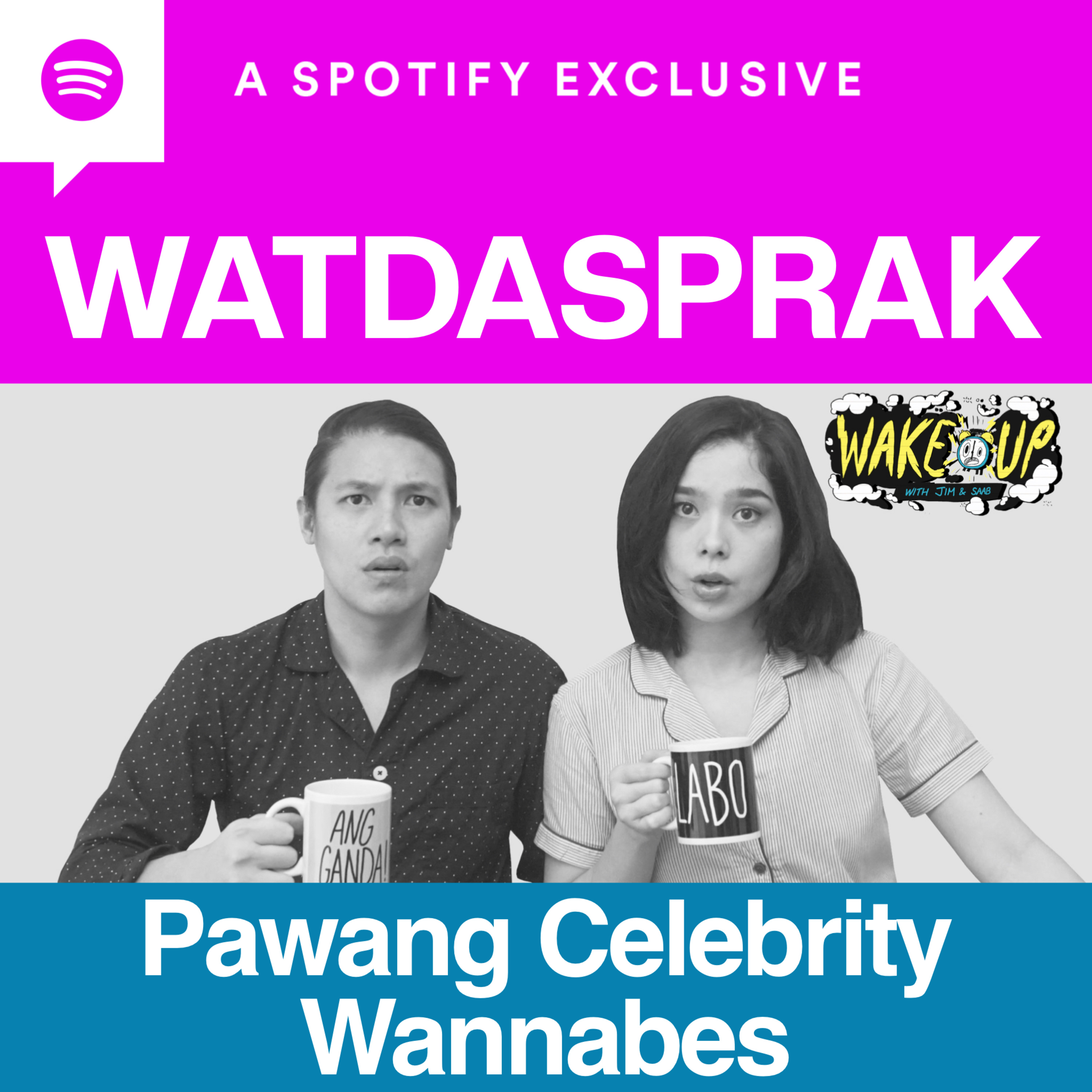 Pawang Celebrity Wannabes | WATDASPRAK