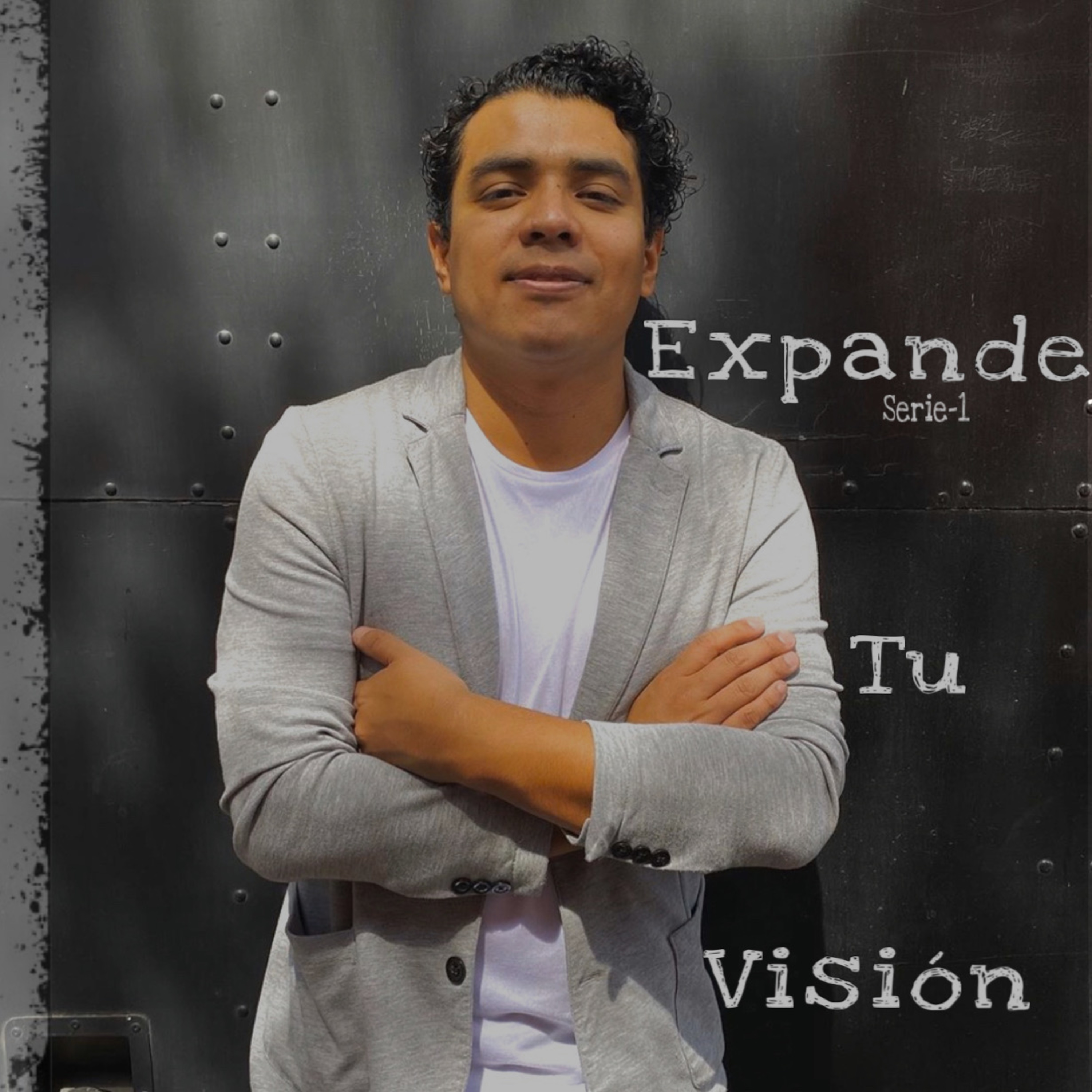 Arturo Maya - Expande tu visión