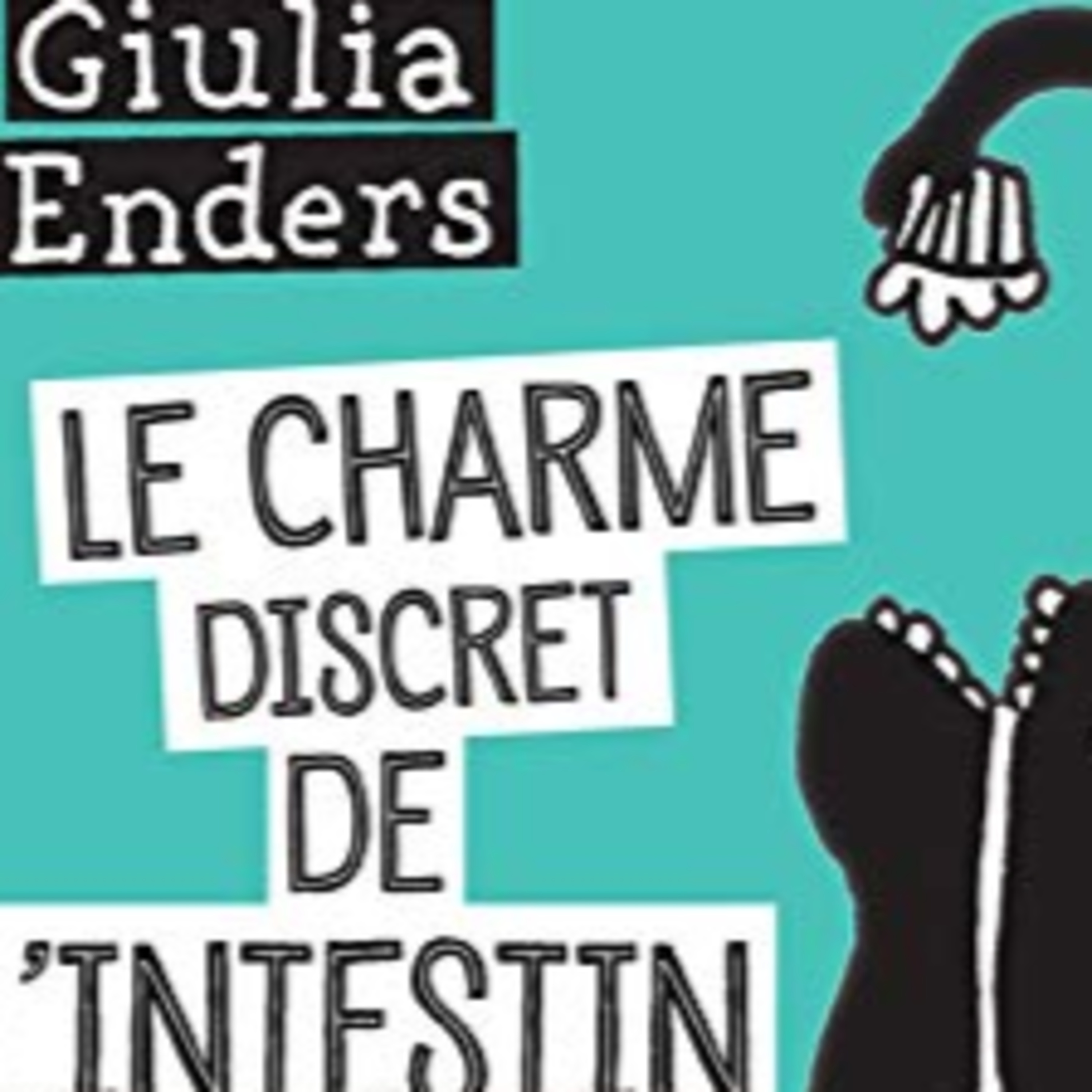 Le charme discret de l'intestin / Giulia Enders episode artwork
