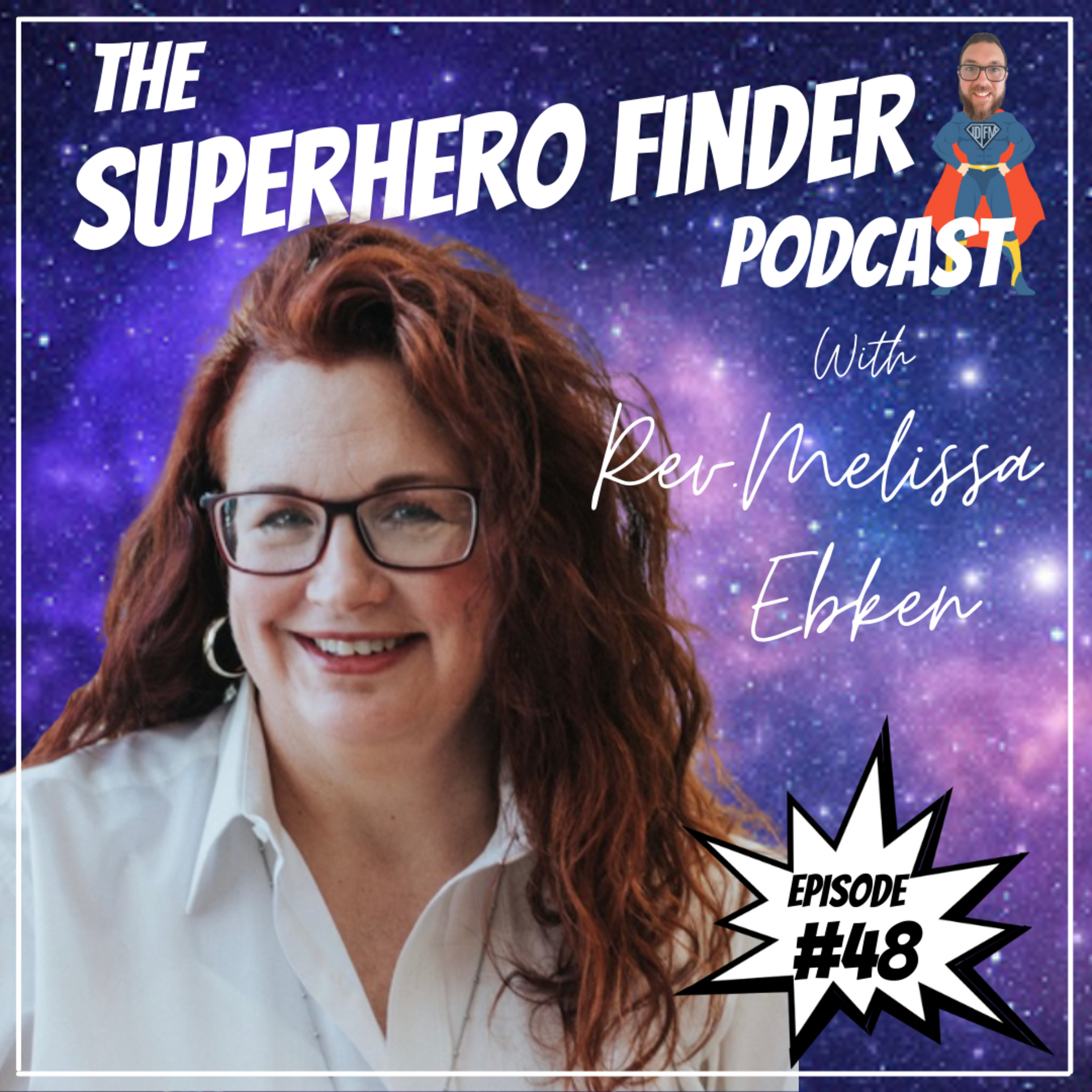The Superhero Finder Podcast - Real people, real stories and real power!