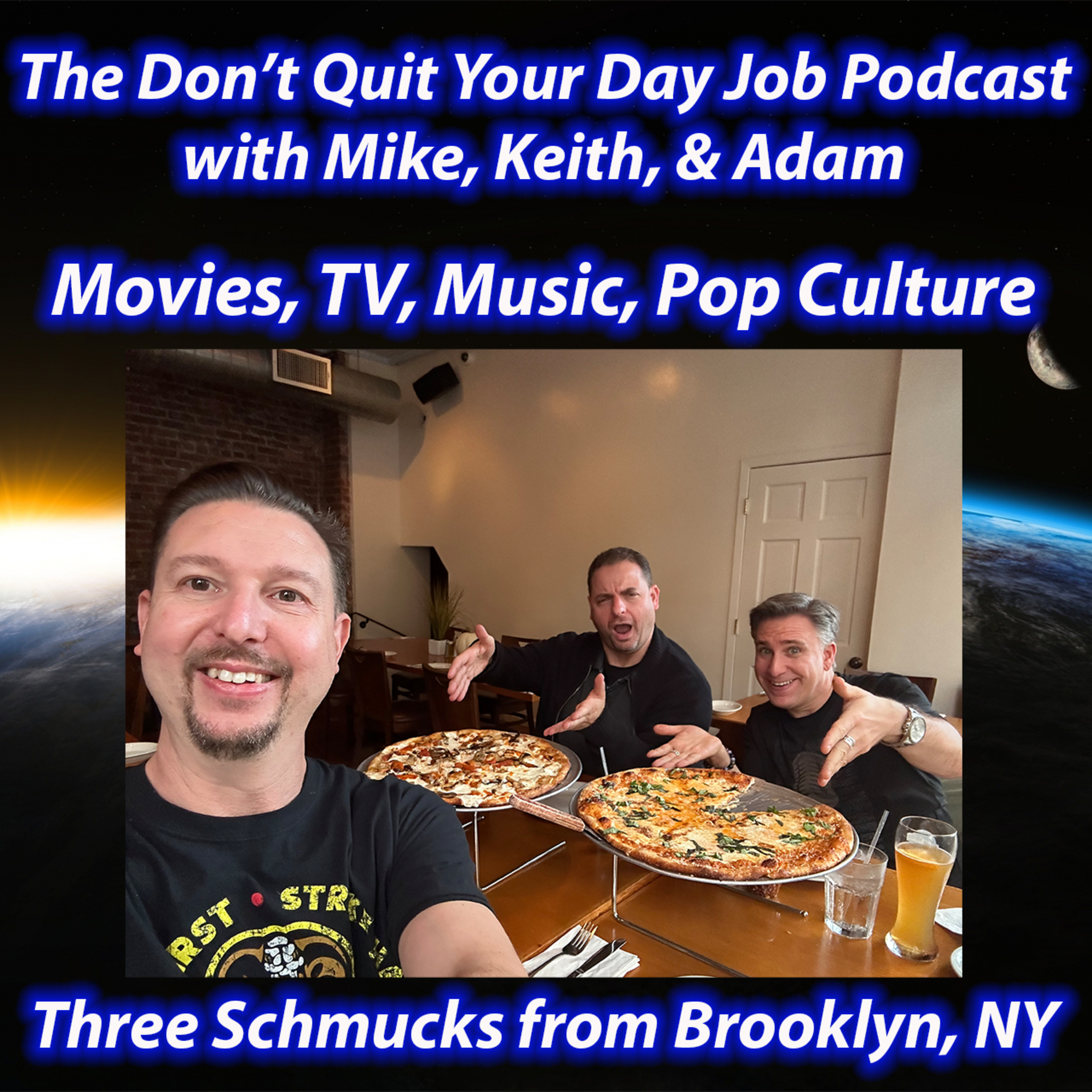 Don\'t Quit Your Day Job Podcast- Mike, Keith, Adam