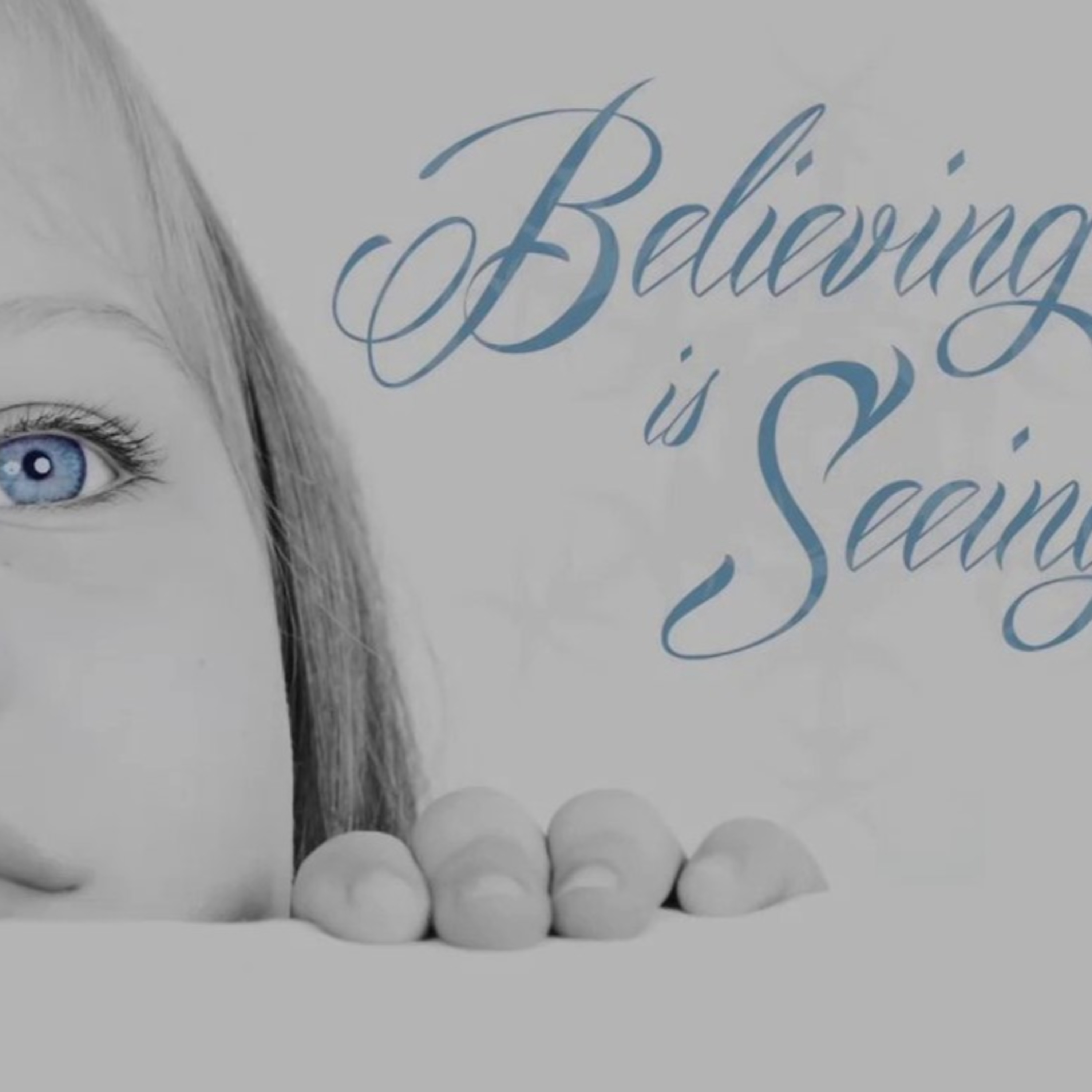 Believing is Seeing episode artwork