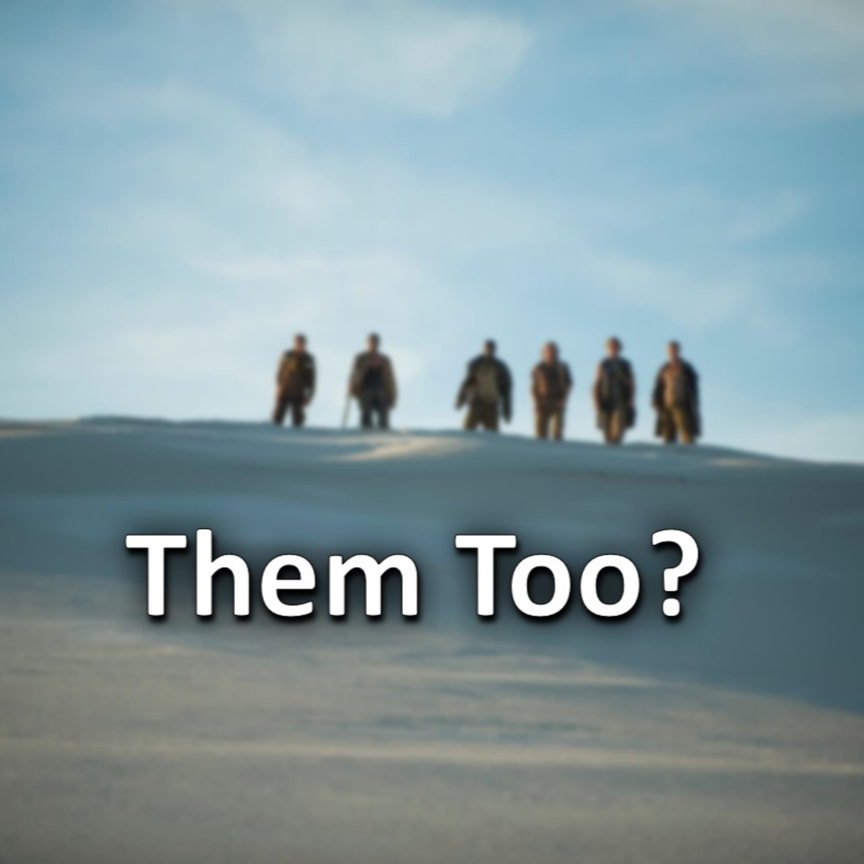 Them Too? episode artwork
