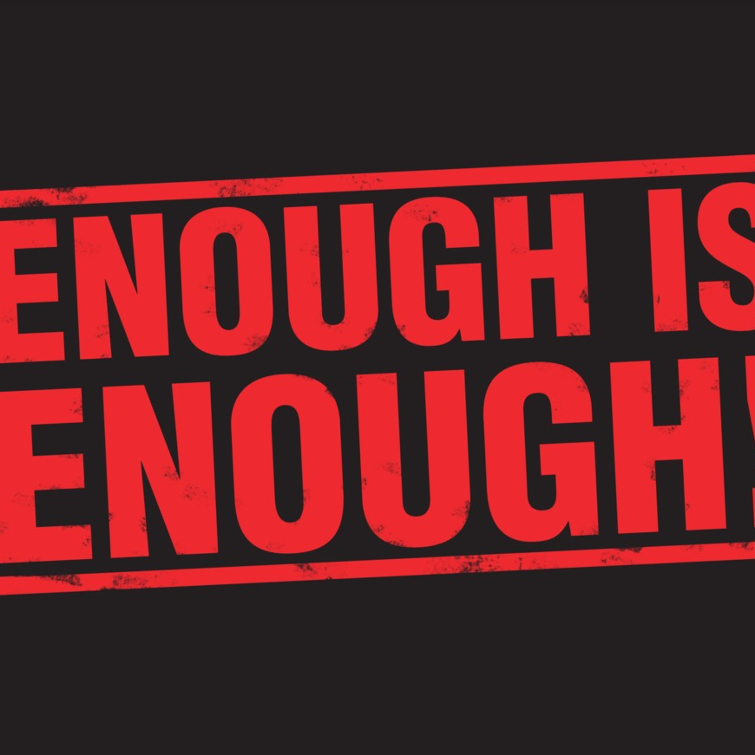Enough is Enough episode artwork