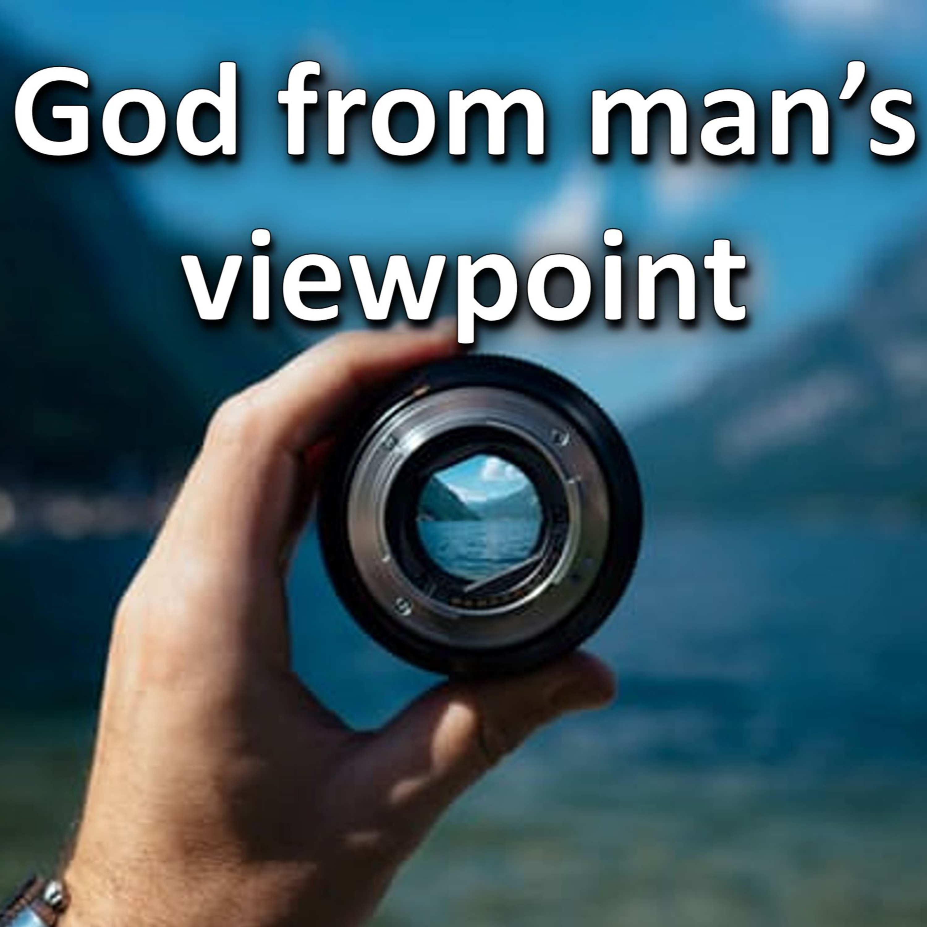 God from Mans Viewpoint episode artwork