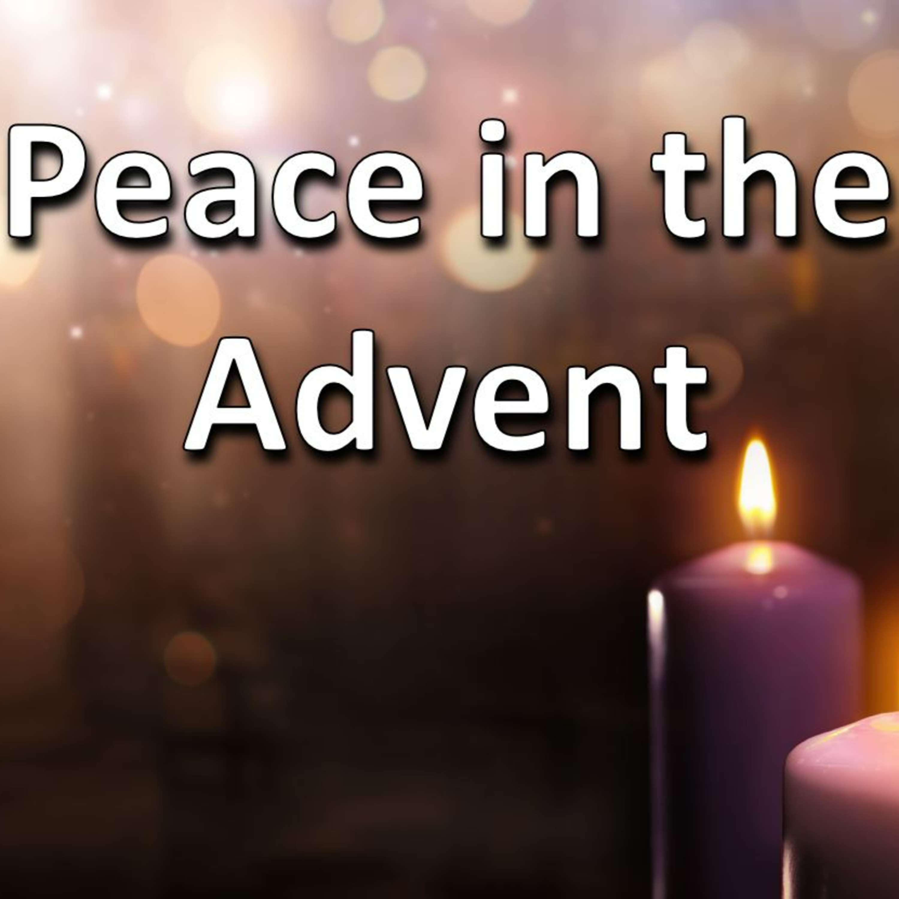 Peace in the Advent episode artwork