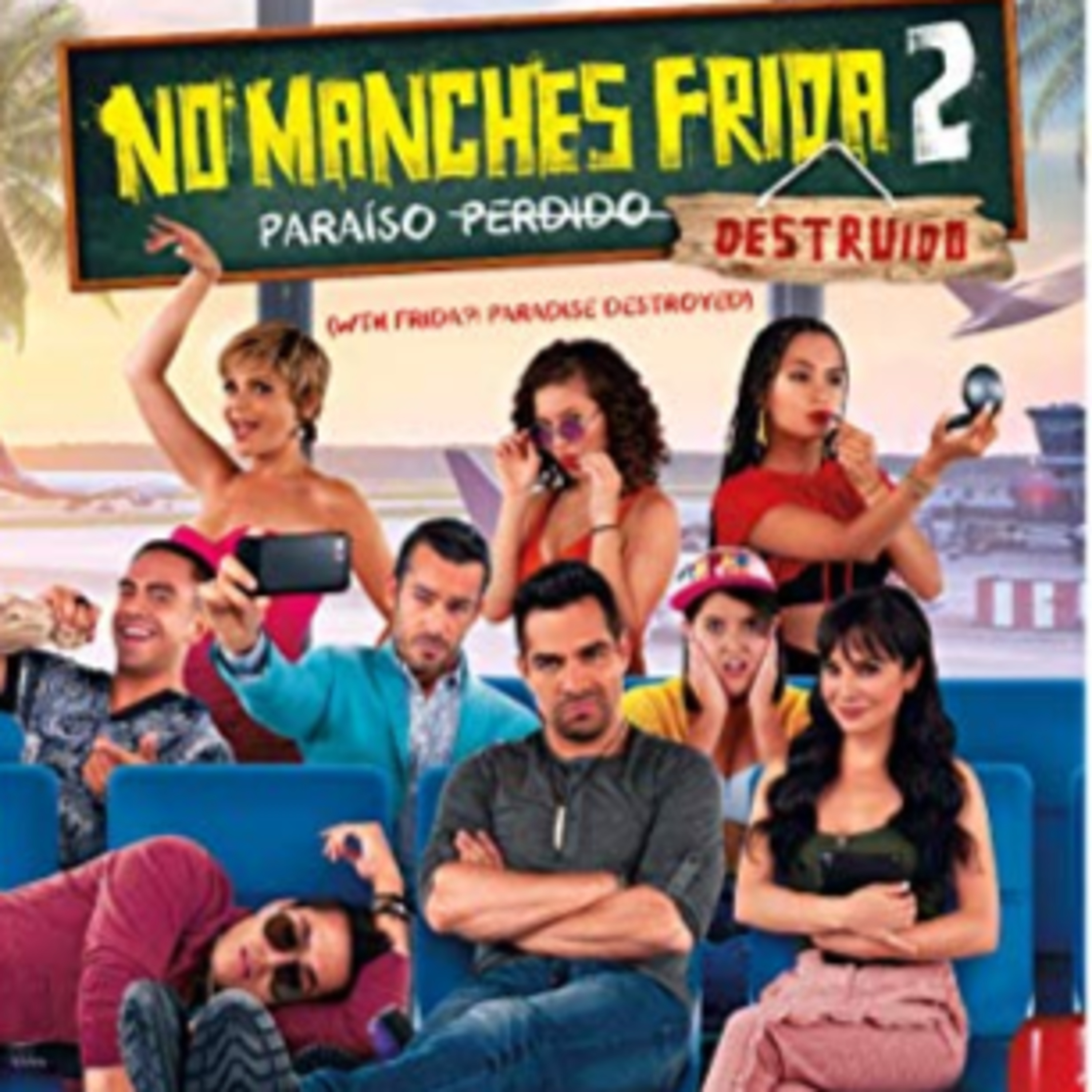 No Manches Frida 2 - Entrevista al elenco de la película episode artwork