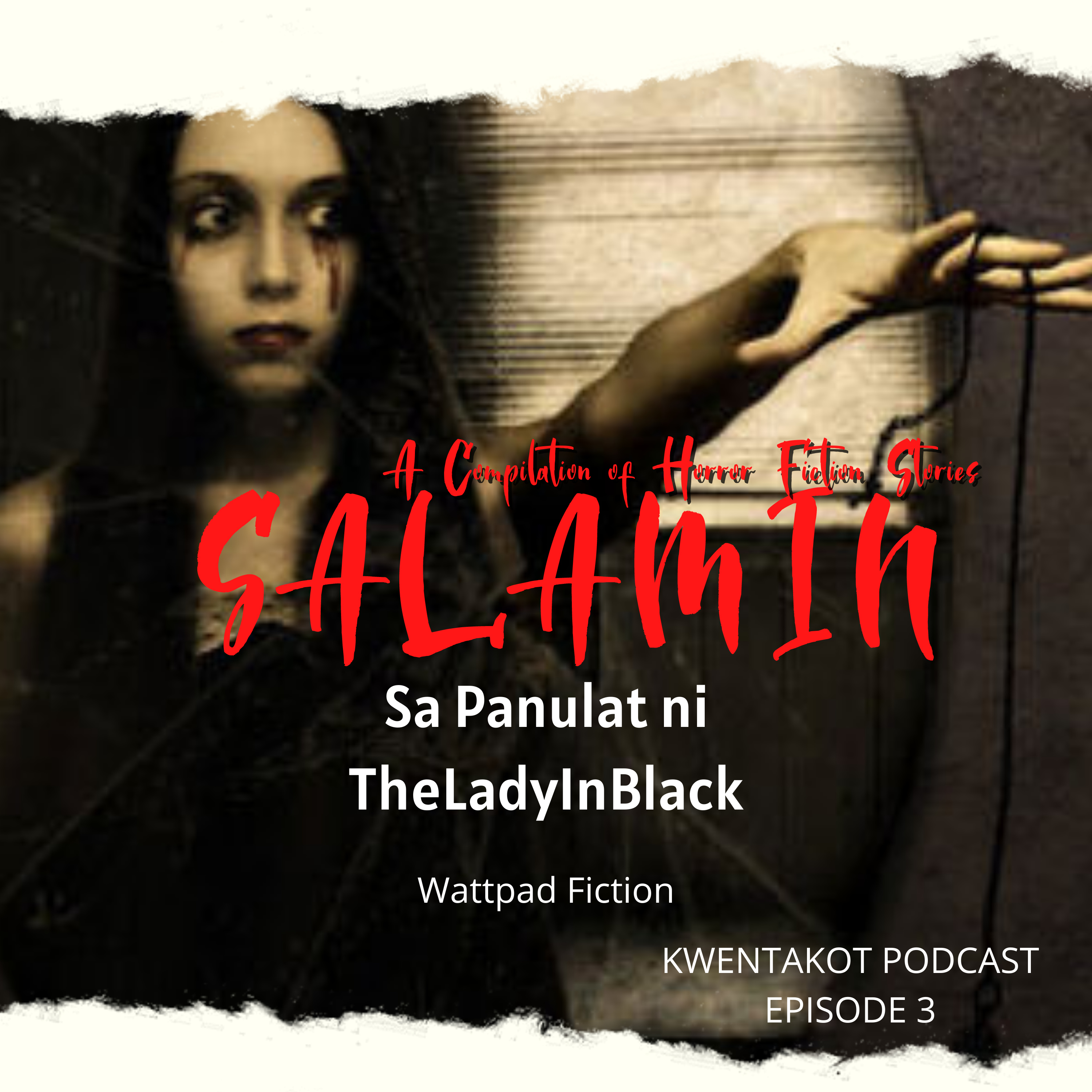 KWENTAKOT PODCAST EPISODE 3 : SALAMIN episode artwork