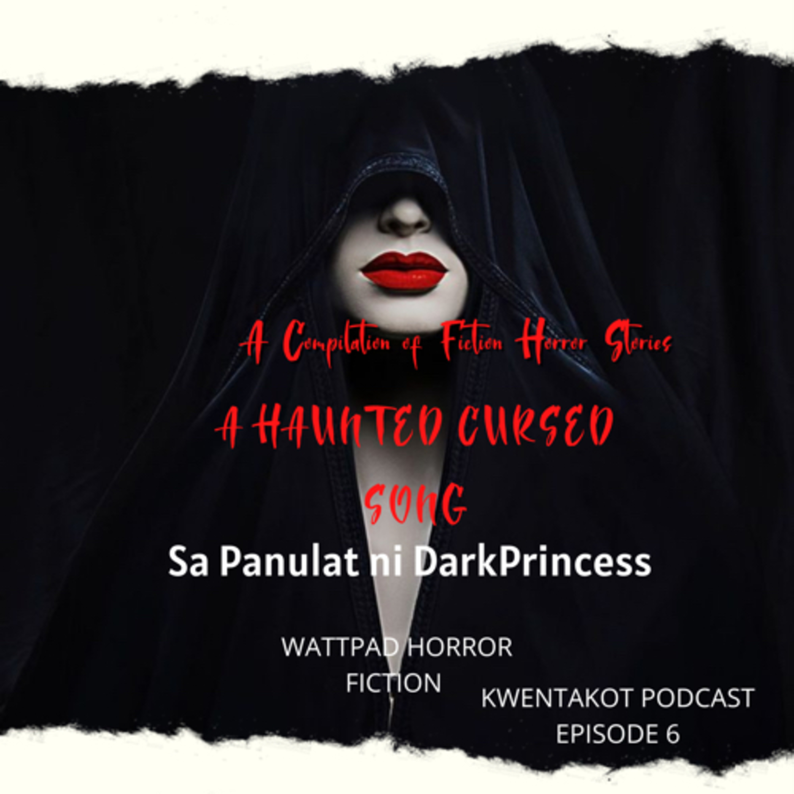 KWENTAKOT PODCAST EPISODE 6: A HAUNTED CURSED SONG episode artwork