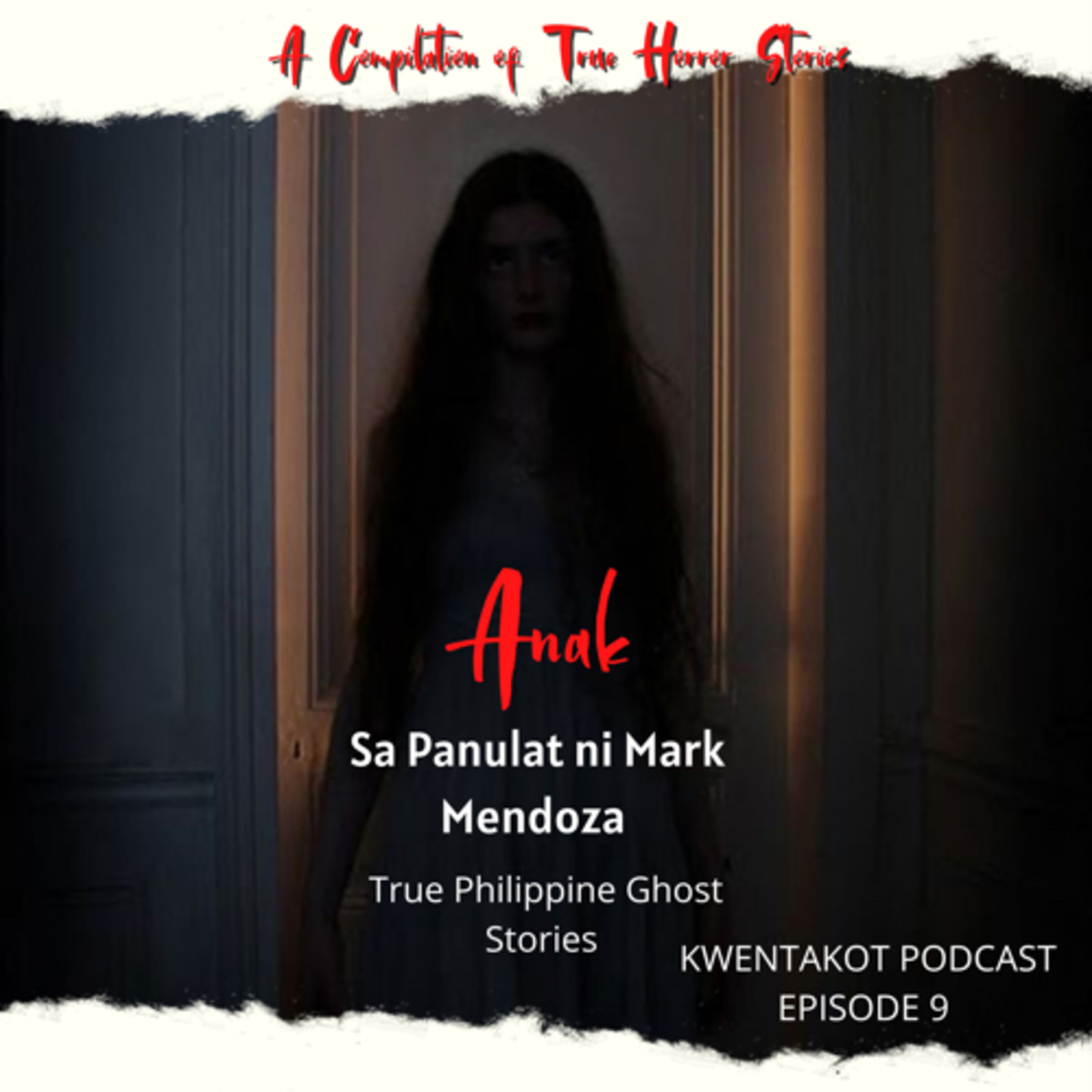 KWENTAKOT PODCAST EPISODE 9: ANAK episode artwork