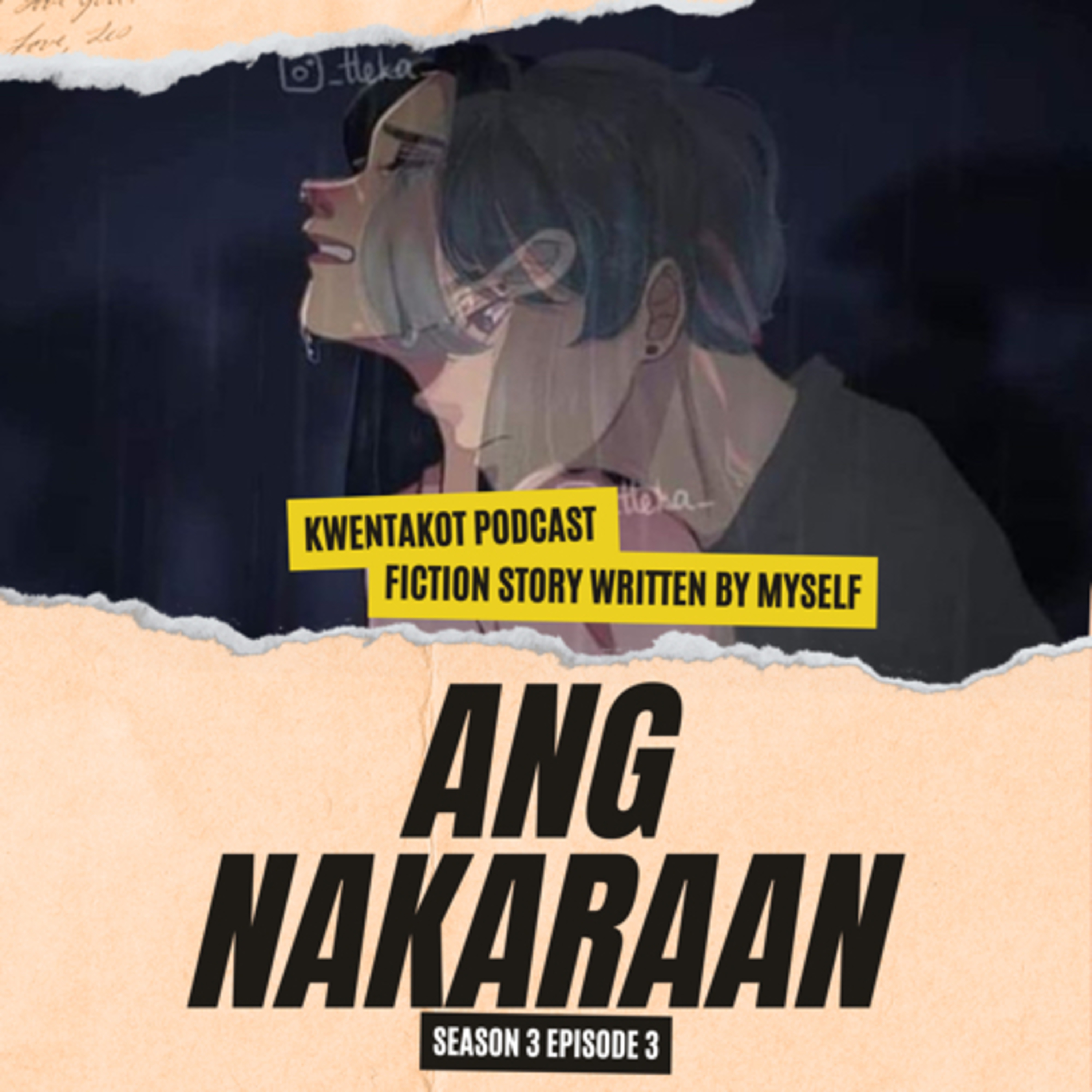 Season 3 Episode 3 - ANG NAKARAAN (FICTION) episode artwork