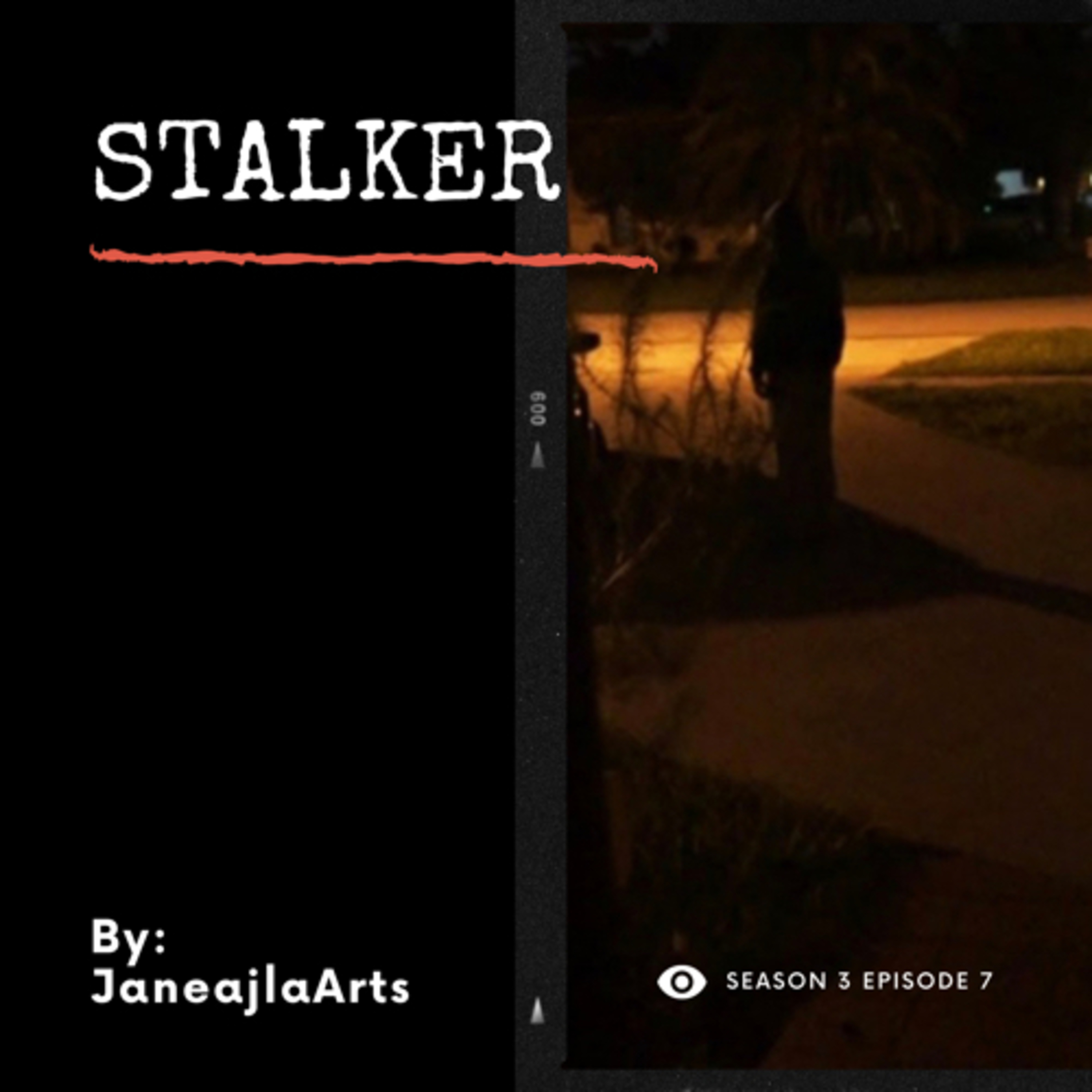 SEASON 3 EPISODE 7 - STALKER episode artwork