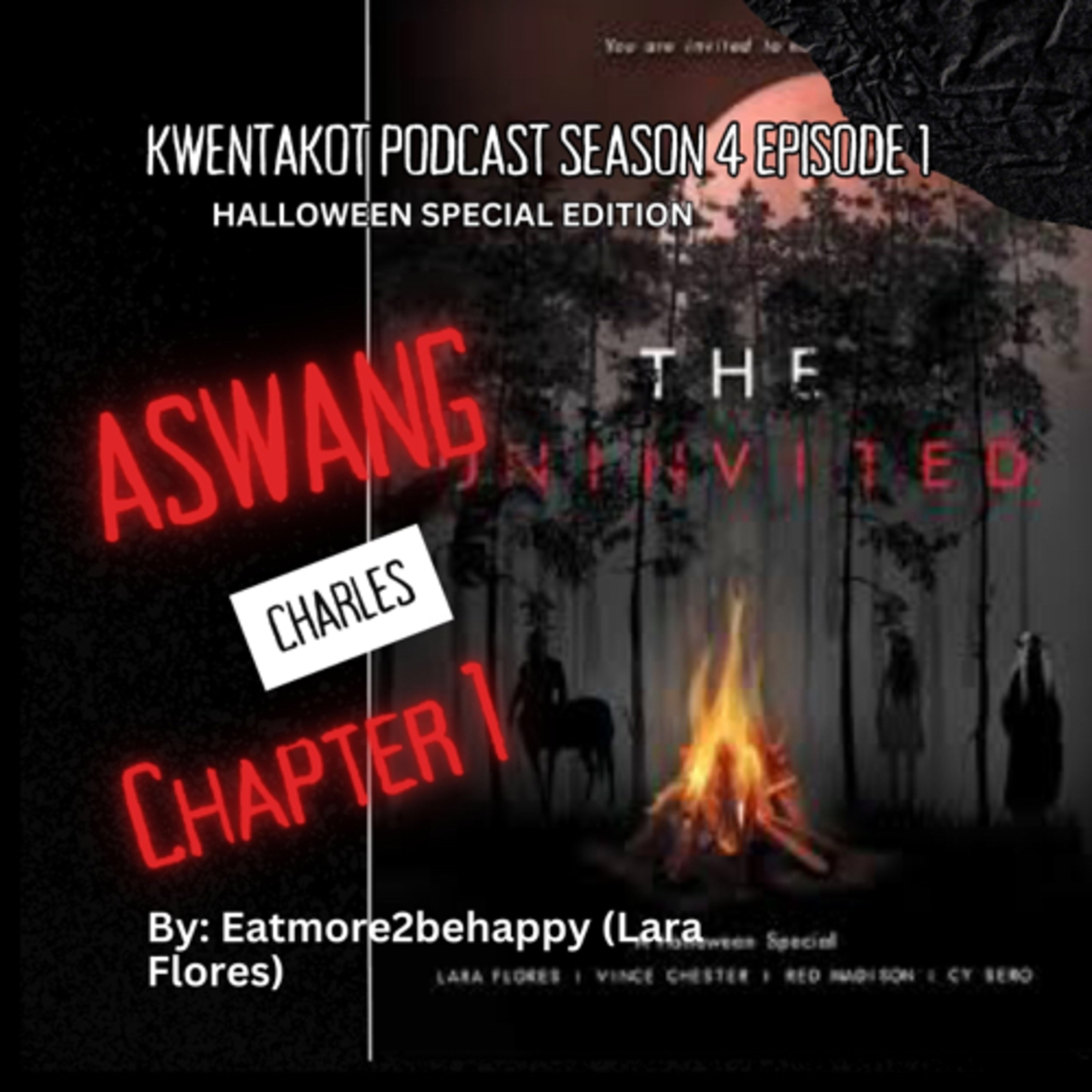 SEASON 4 EPISODE 1 - THE UNINVITED : ASWANG (HALLOWEEN SPECIAL EDITION) episode artwork