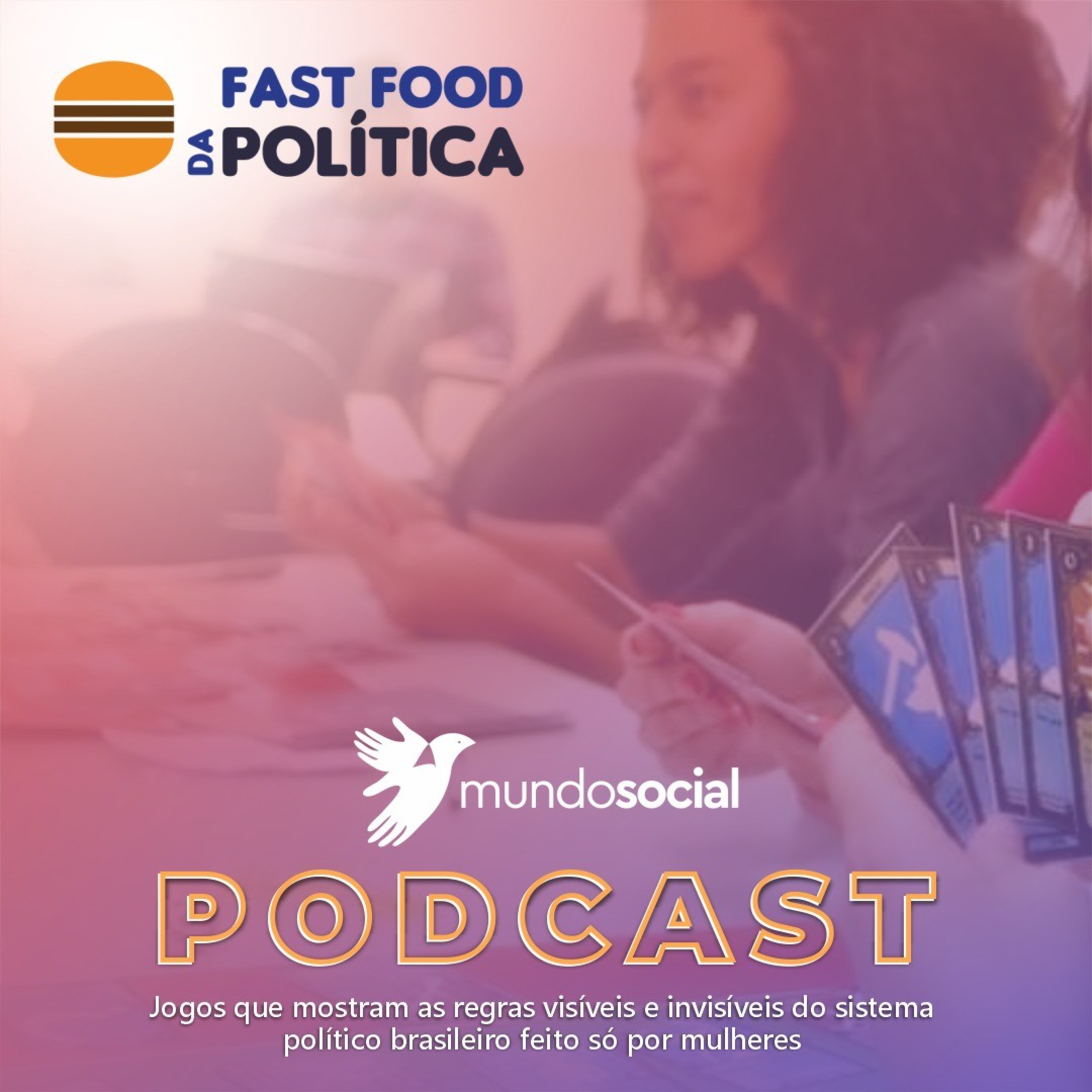 Fast food da política - jogos sobre regras do sistema político brasileiro feito só por mulheres 