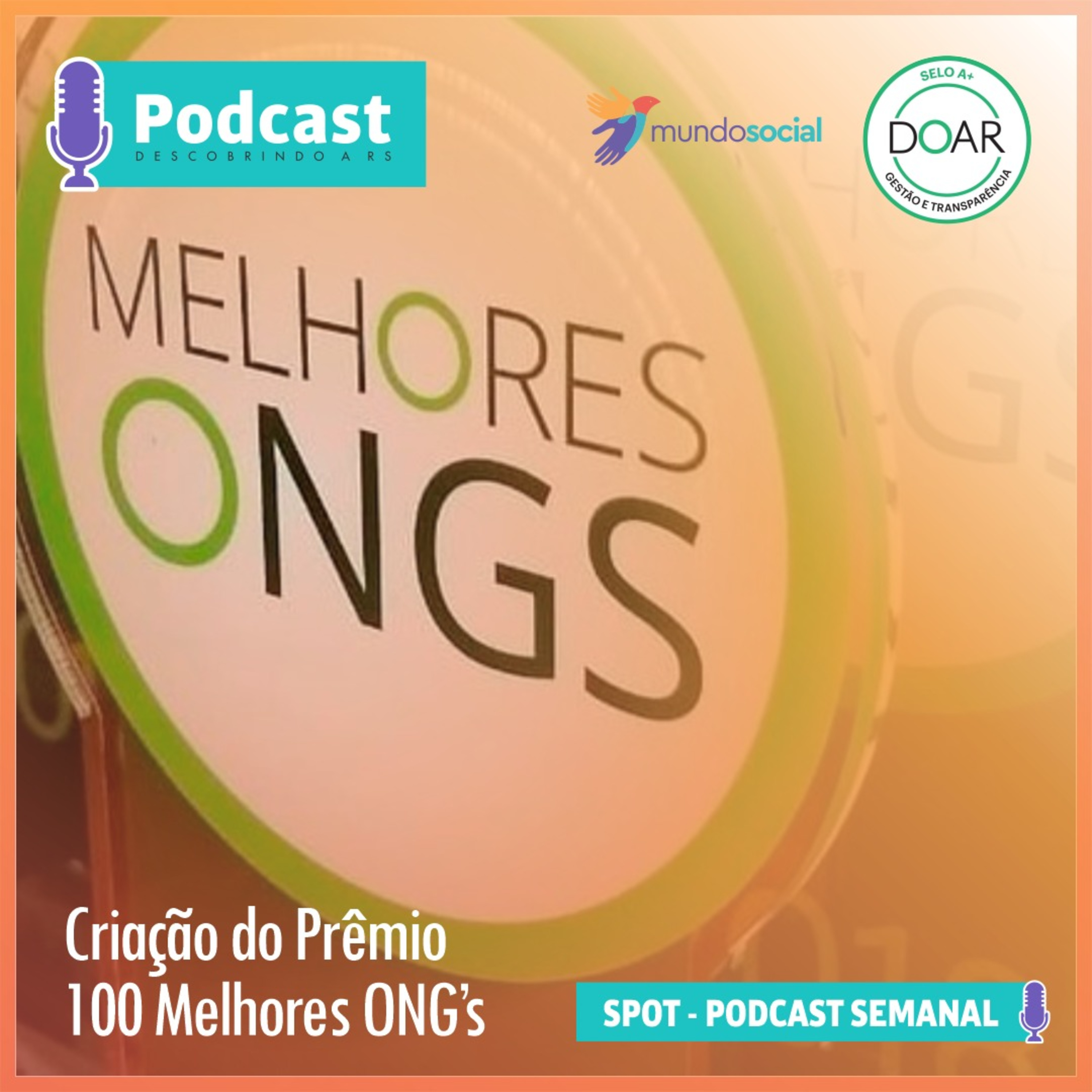 Instituto Doar - Caso de Sucesso: " Criação do Prêmio 100 Melhores ONg's" 