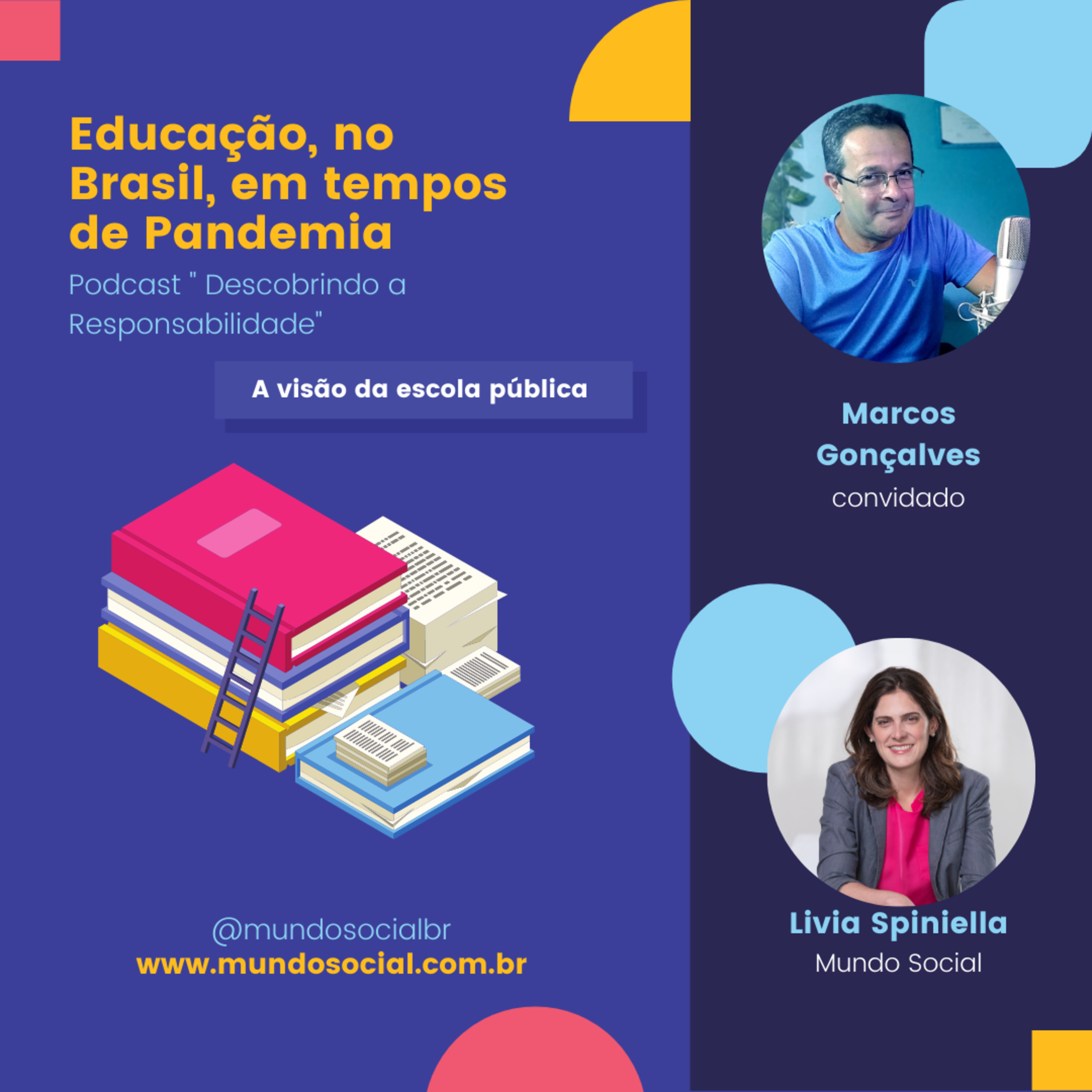 Educação na Pandemia - Marcos Gonçalves - Uma visão da escola pública episode artwork