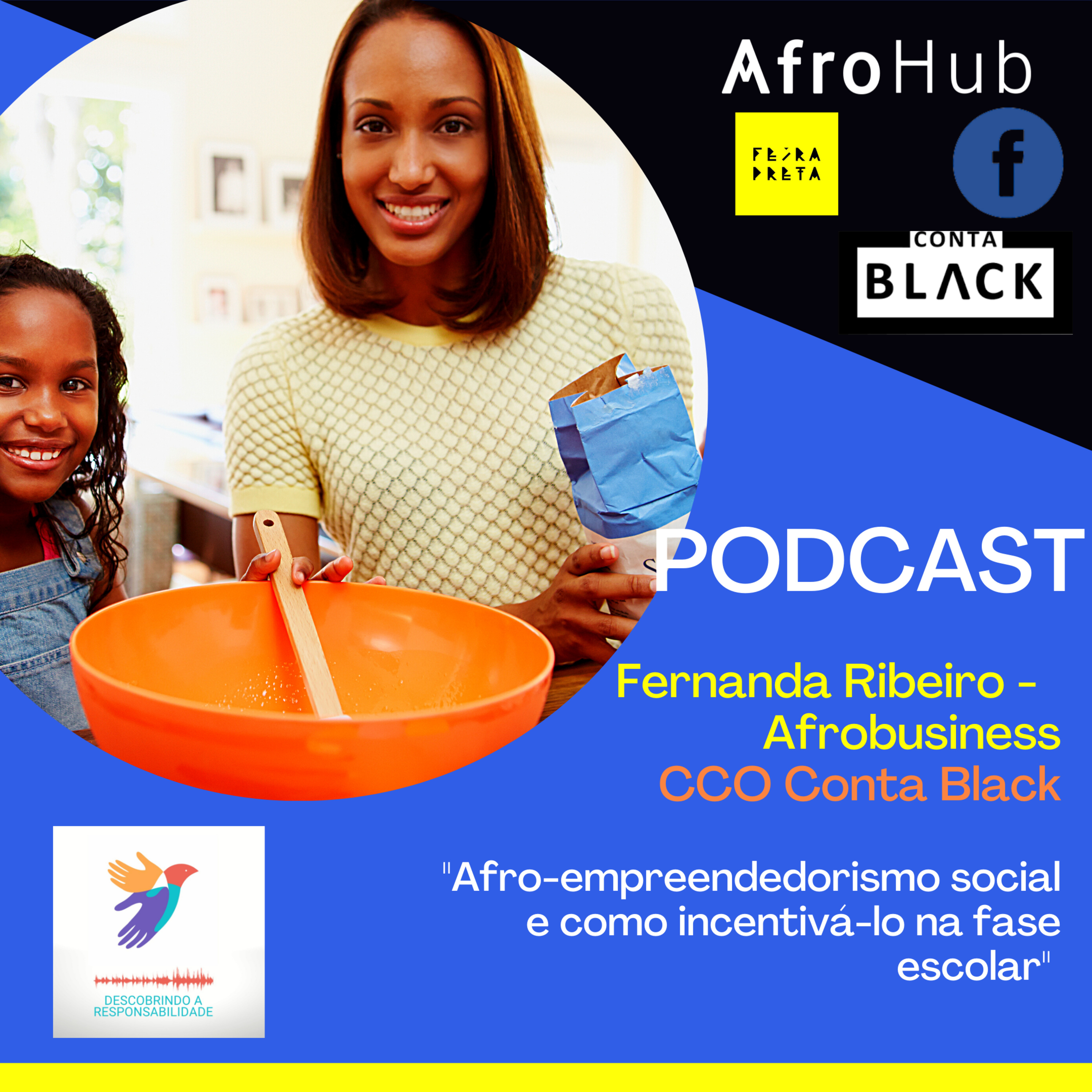 Afrobusiness e Fernanda Ribeiro - O afro empreendedorismo e como tratar dessas temáticas desde cedo episode artwork