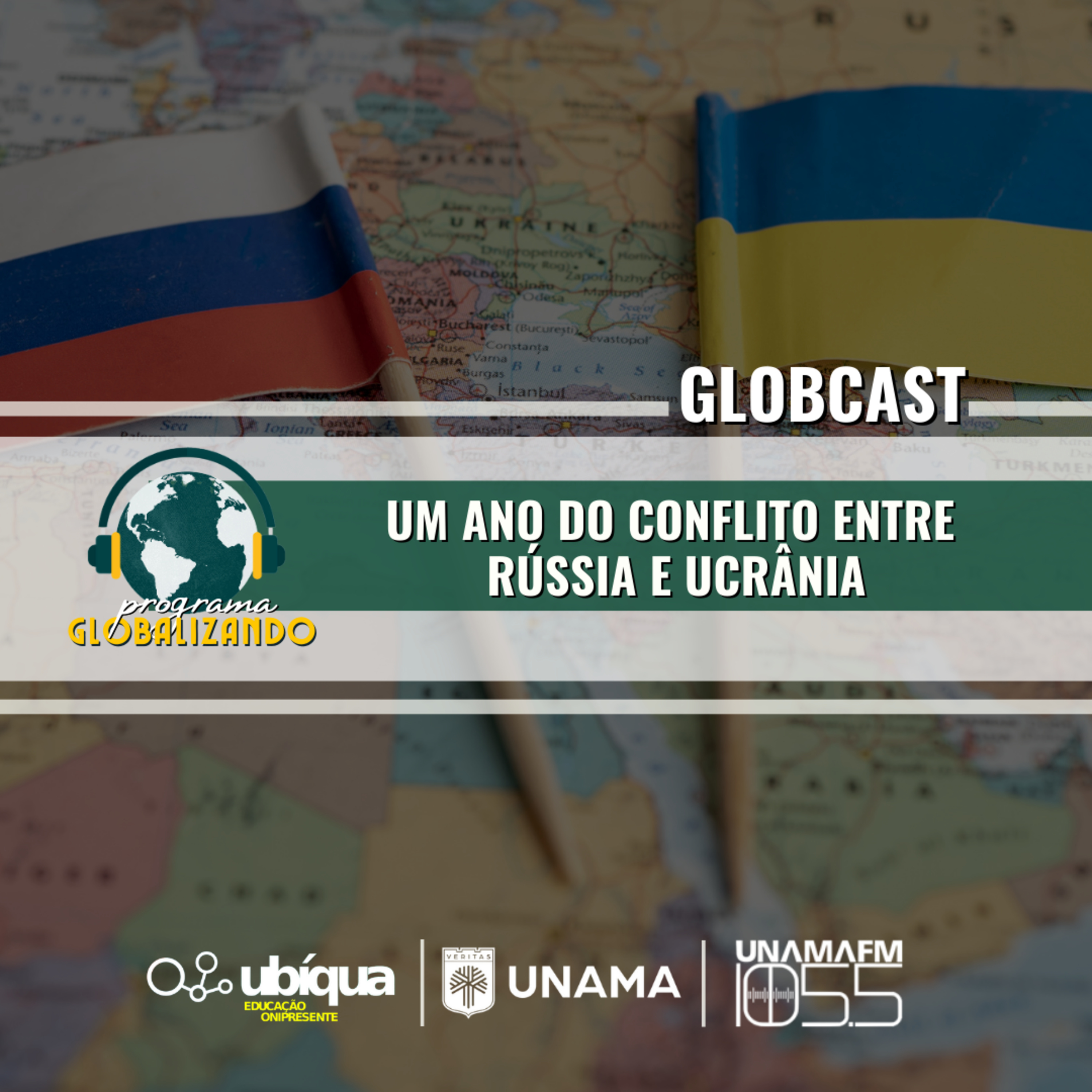 GLOBCAST - "Um Ano do Conflito entre Rússia e Ucrânia" episode artwork