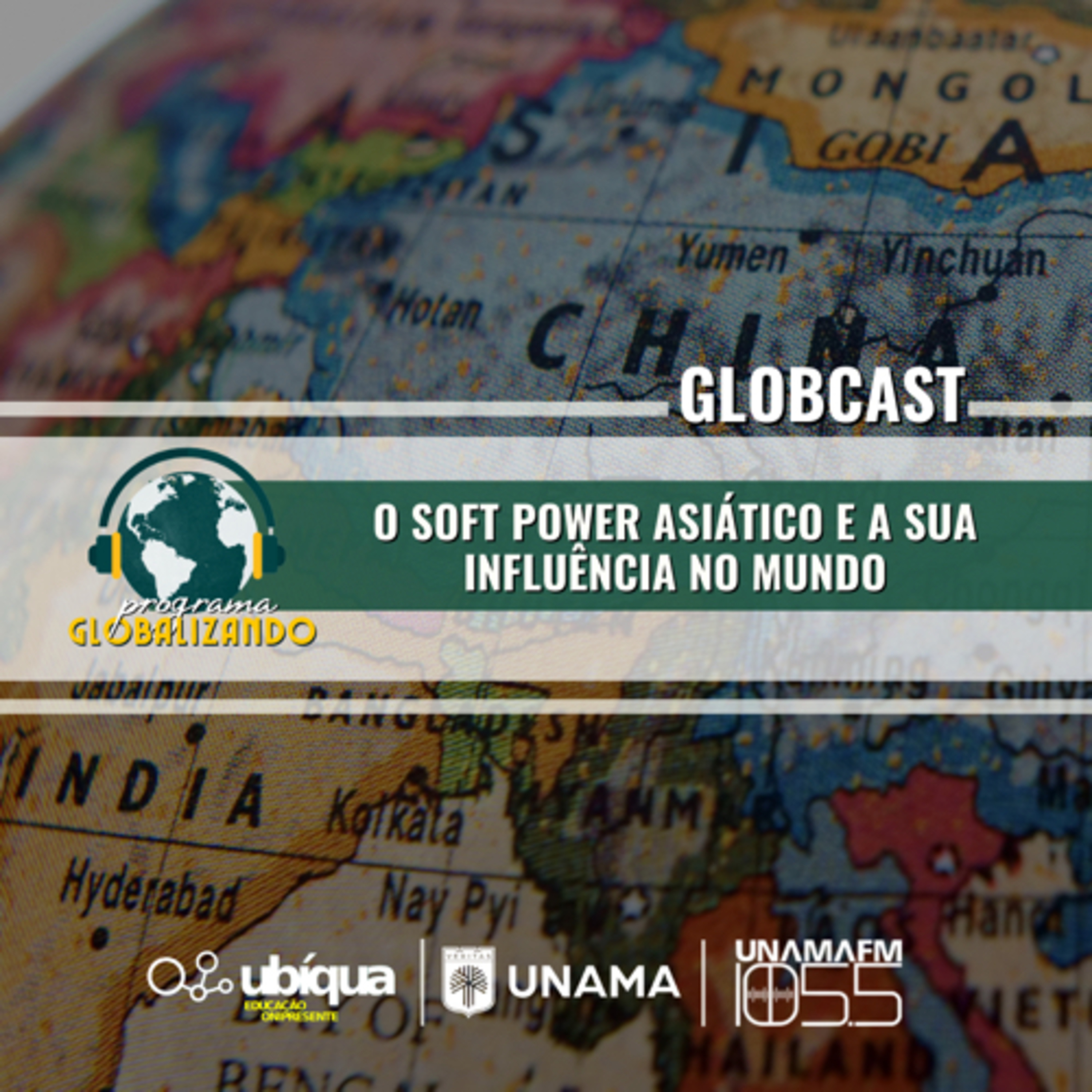 GLOBCAST - "O Soft Power asiático e sua influência no mundo” episode artwork