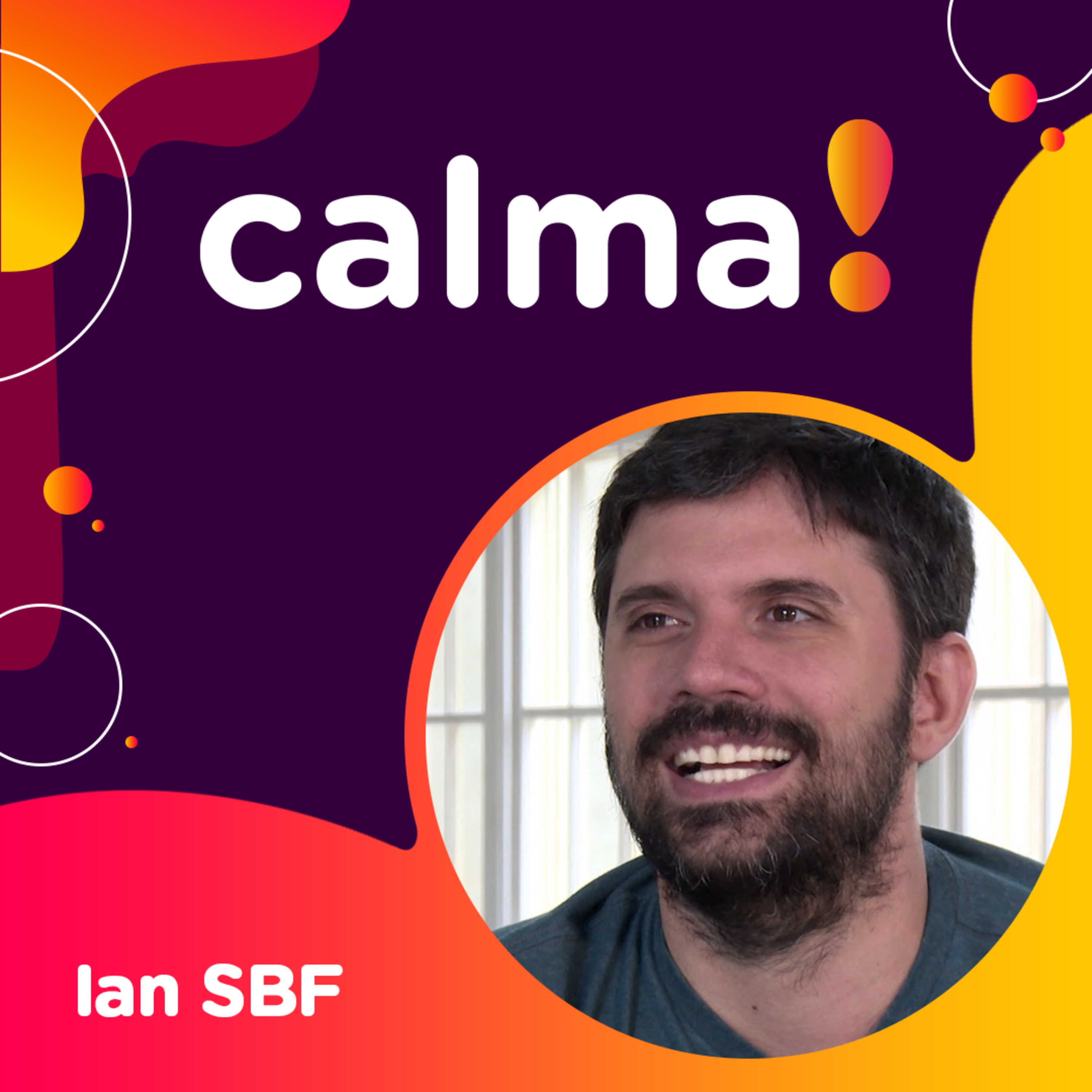 calma!