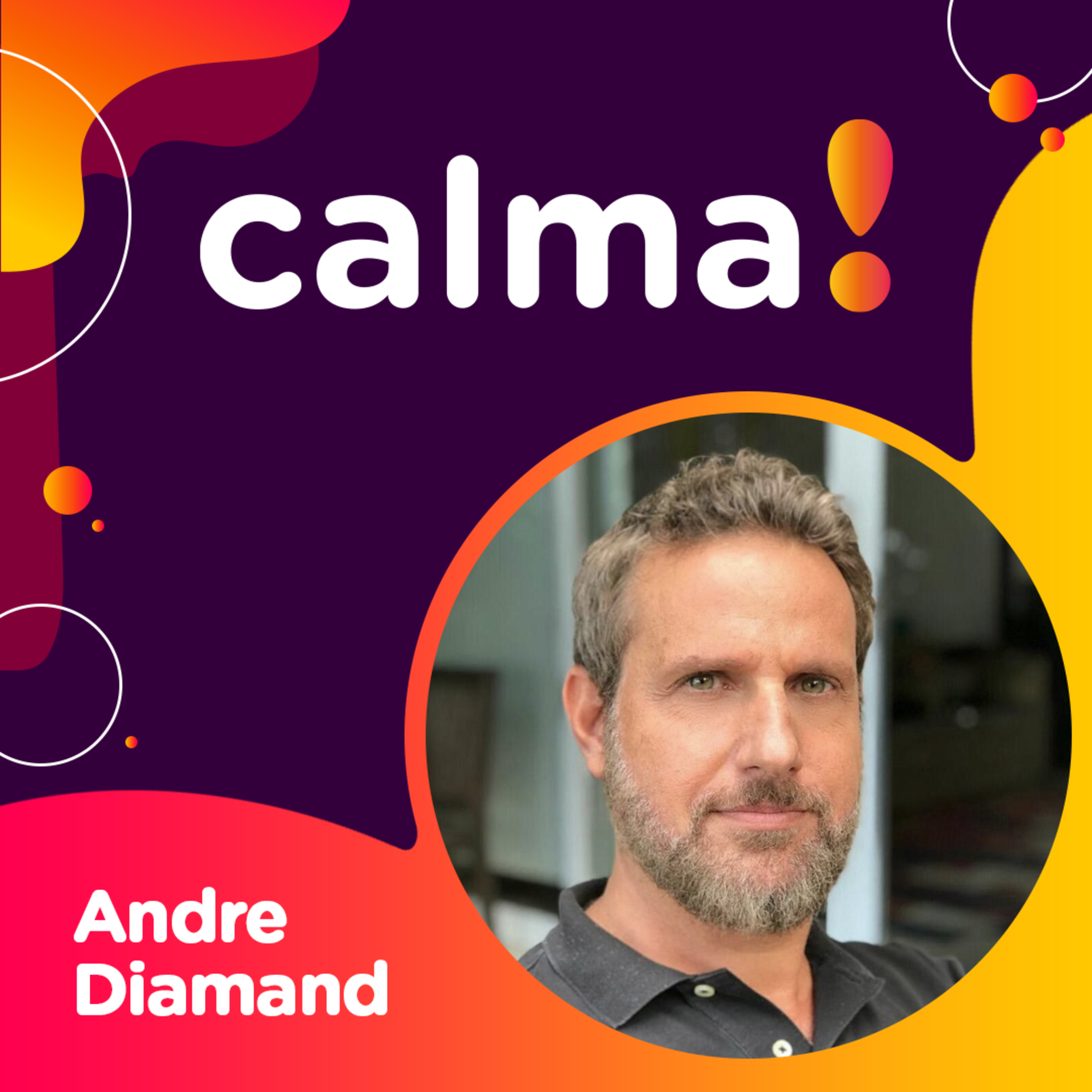 calma!