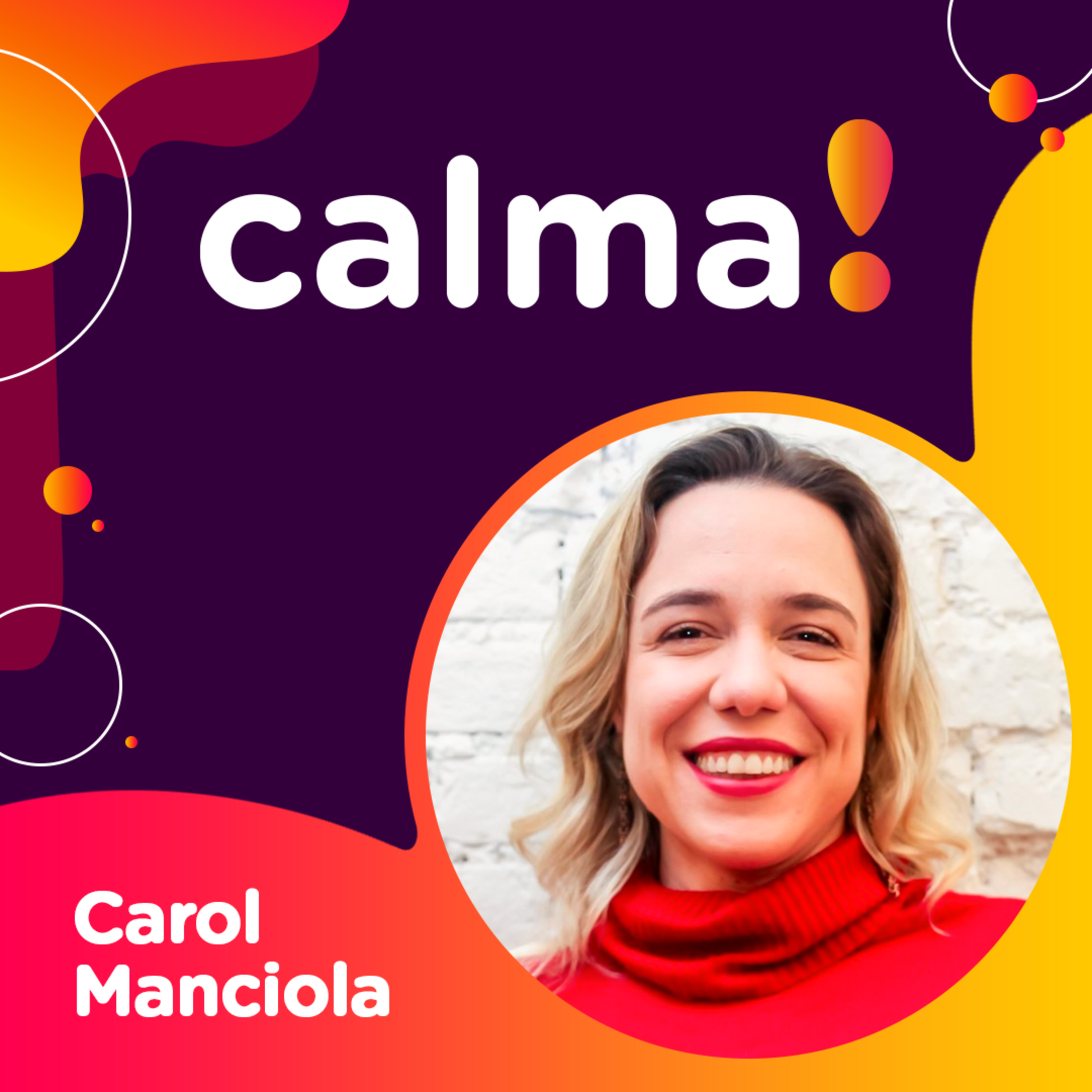 calma!