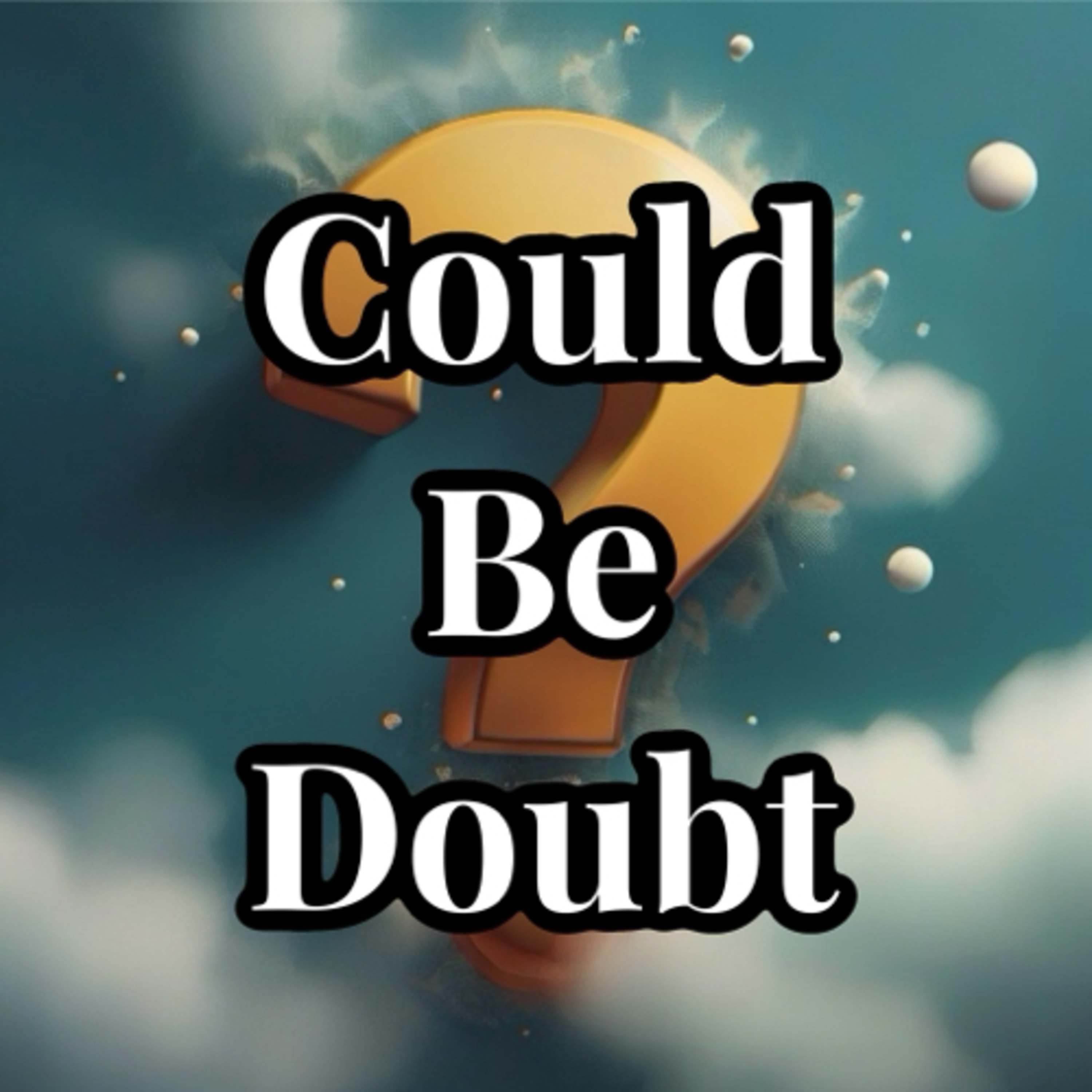 Could Be Doubt episode artwork