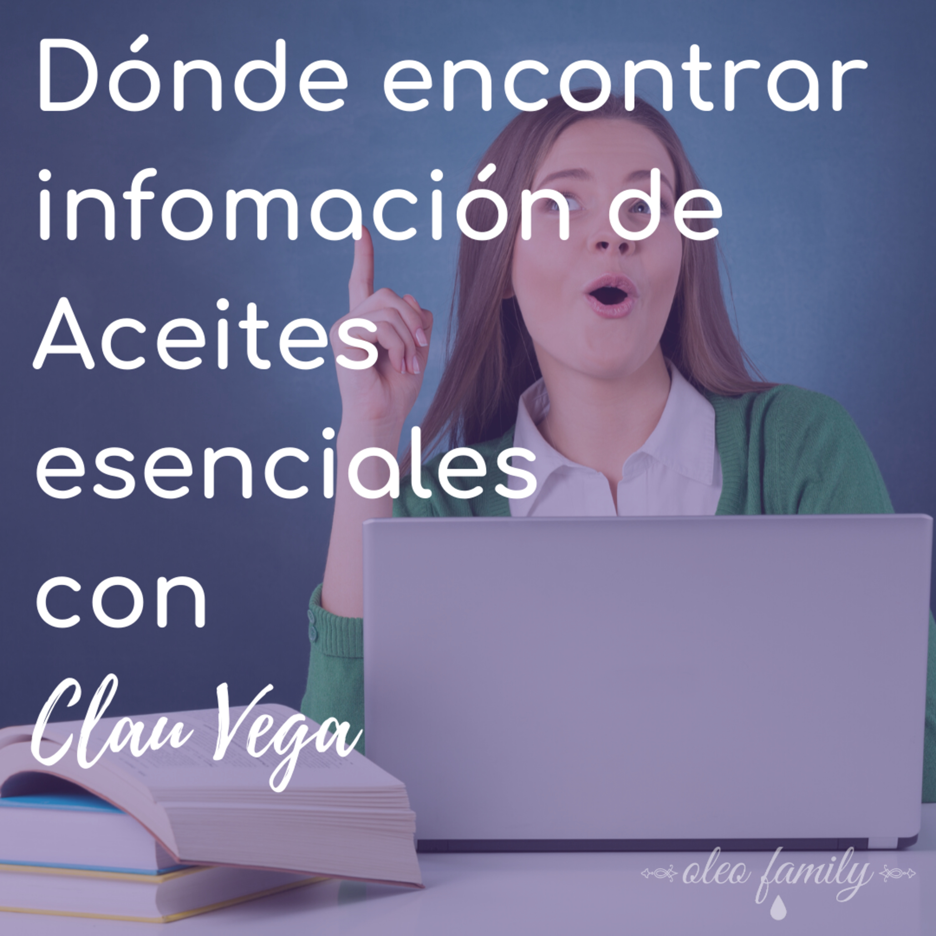 Aceites Esenciales Usos y Tips con Clau Vega