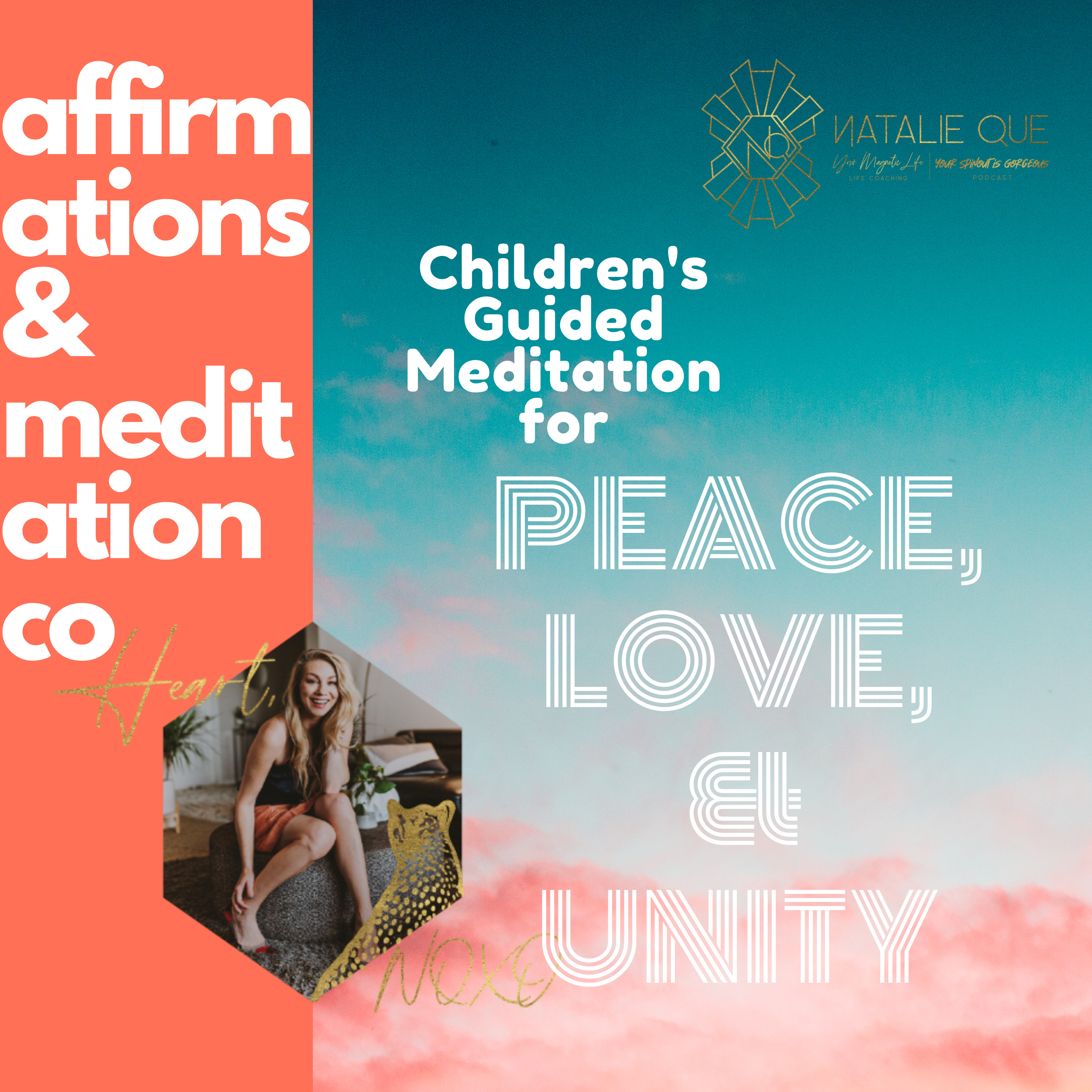 Children's Guided Meditation for Unity, Peace and Love with Calming Nature Sounds Affirmations & Meditation Co