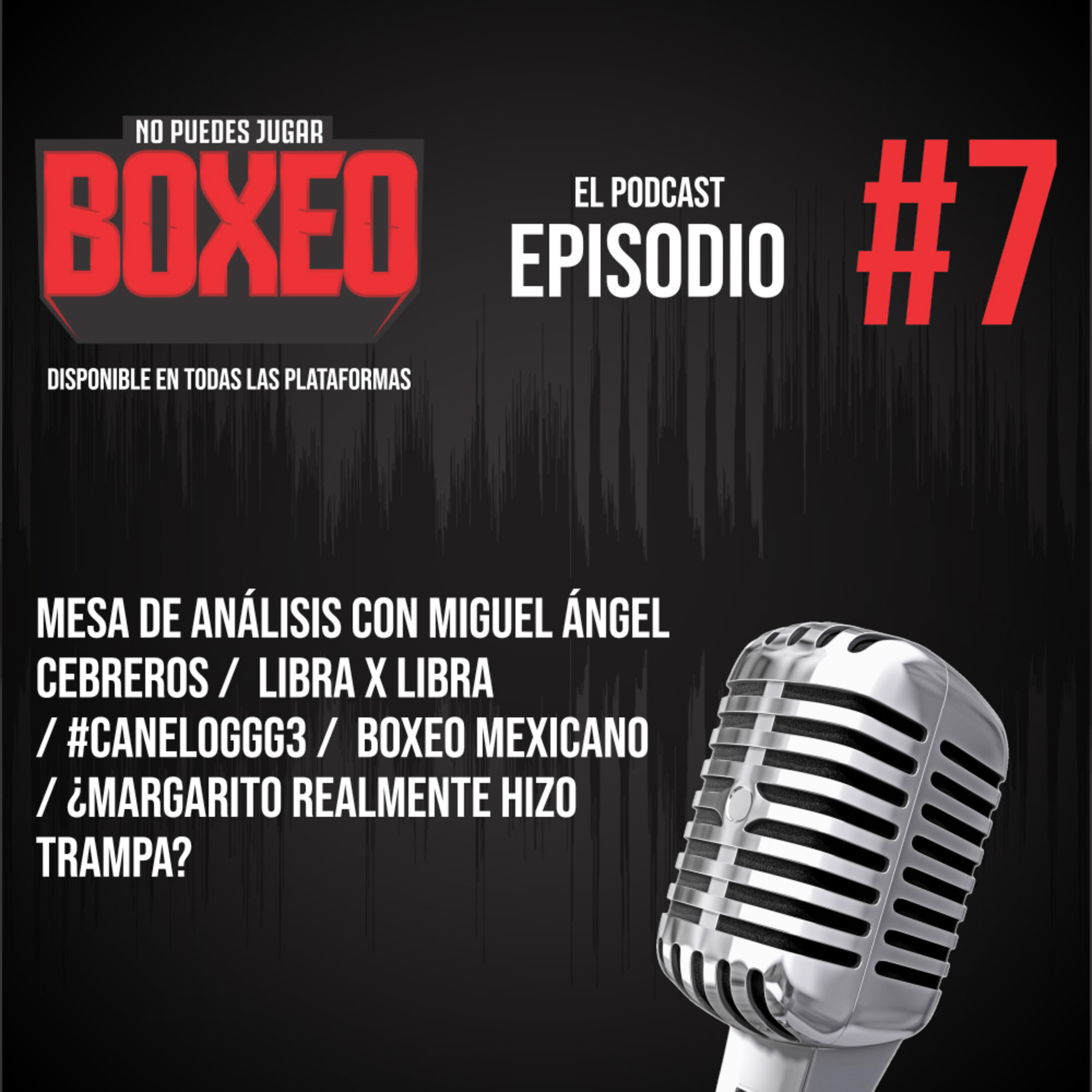 No Puedes Jugar Boxeo El Podcast