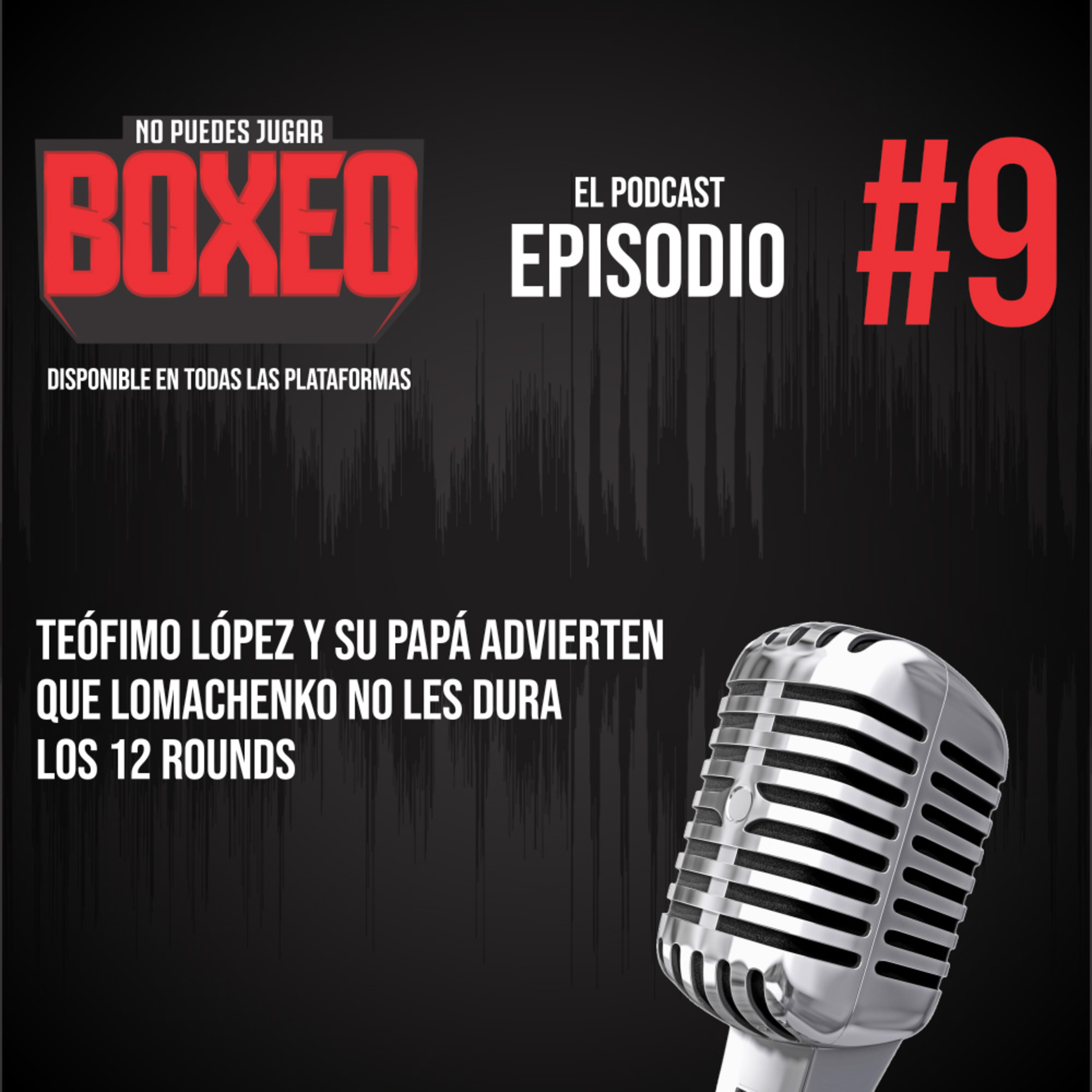 No Puedes Jugar Boxeo El Podcast