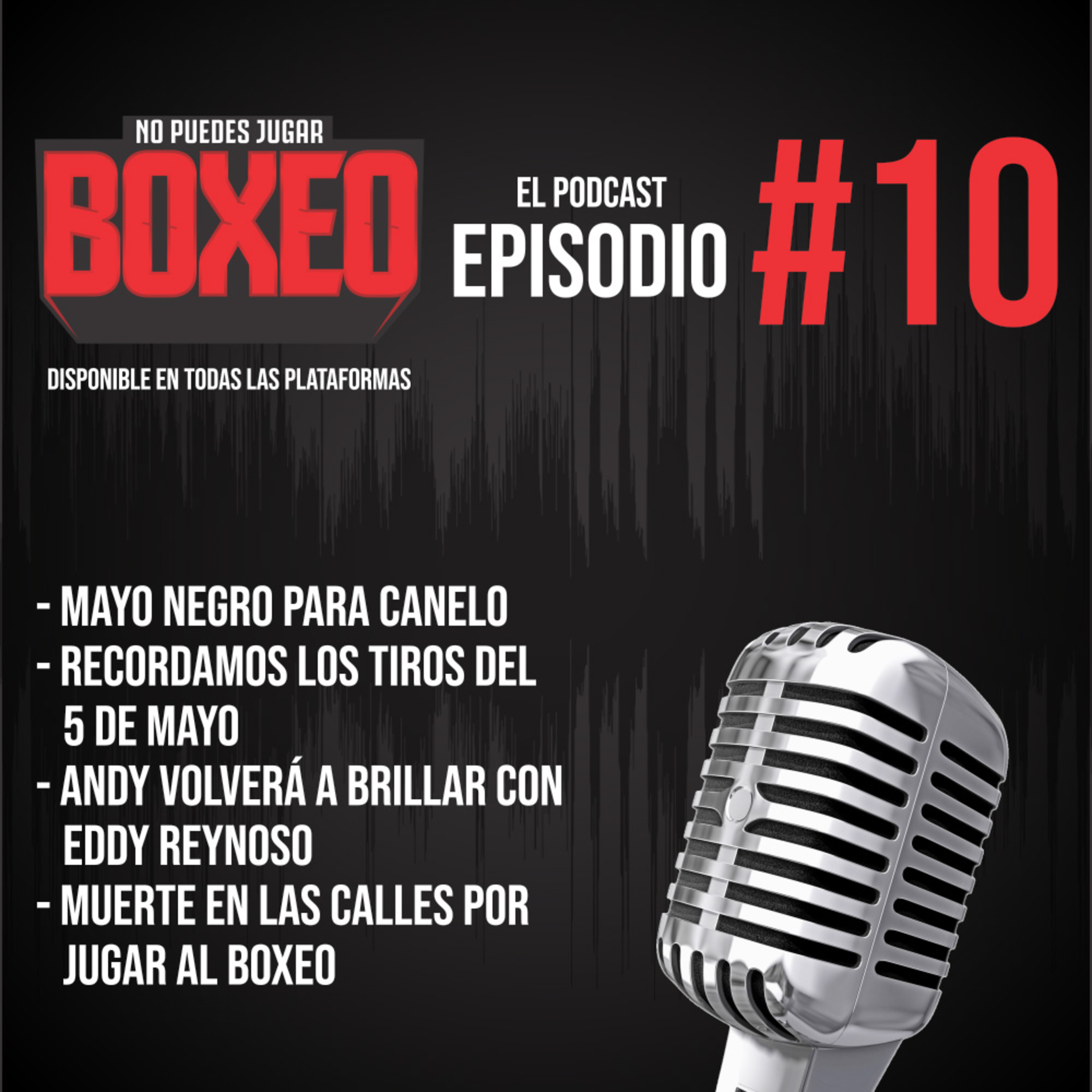 No Puedes Jugar Boxeo El Podcast