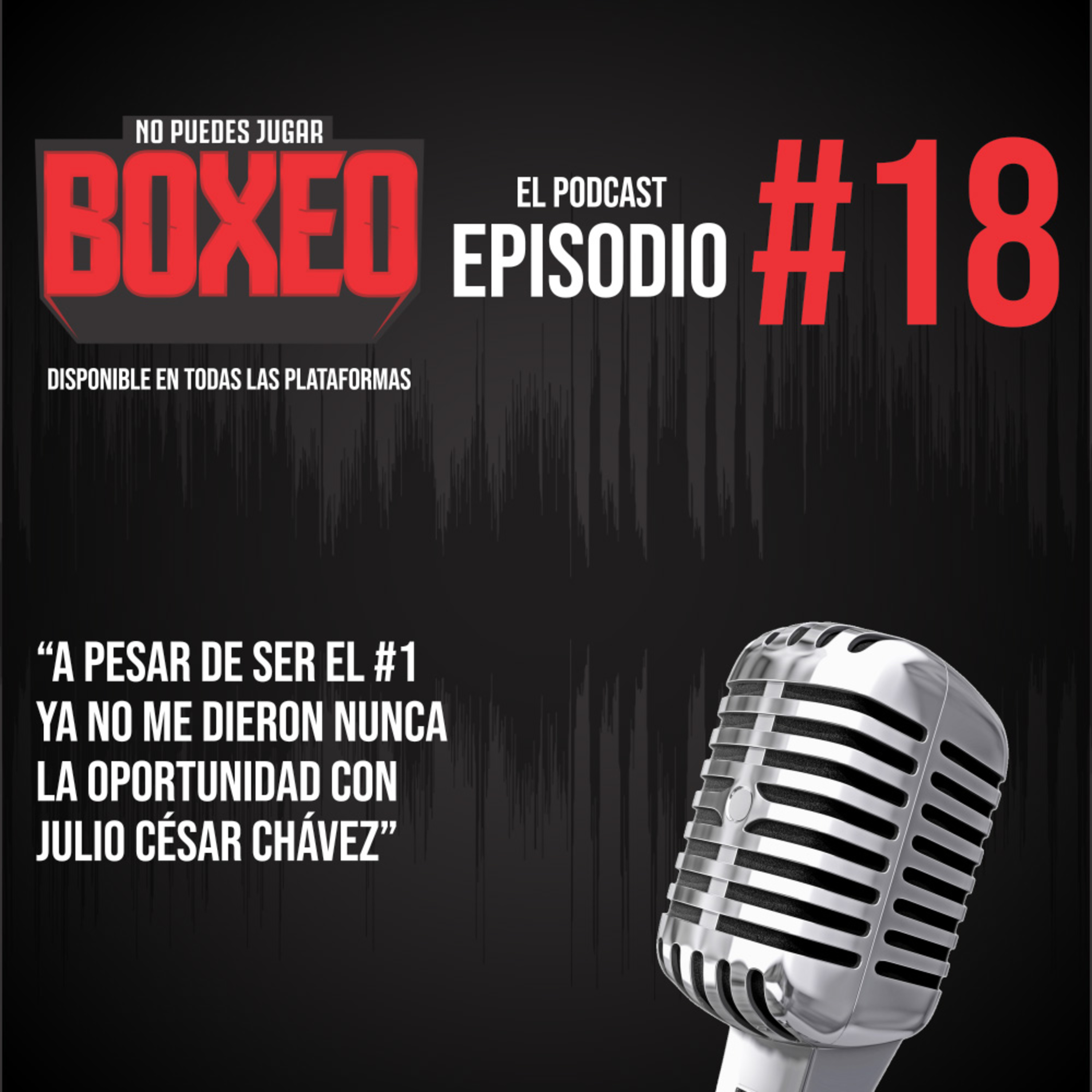 No Puedes Jugar Boxeo El Podcast