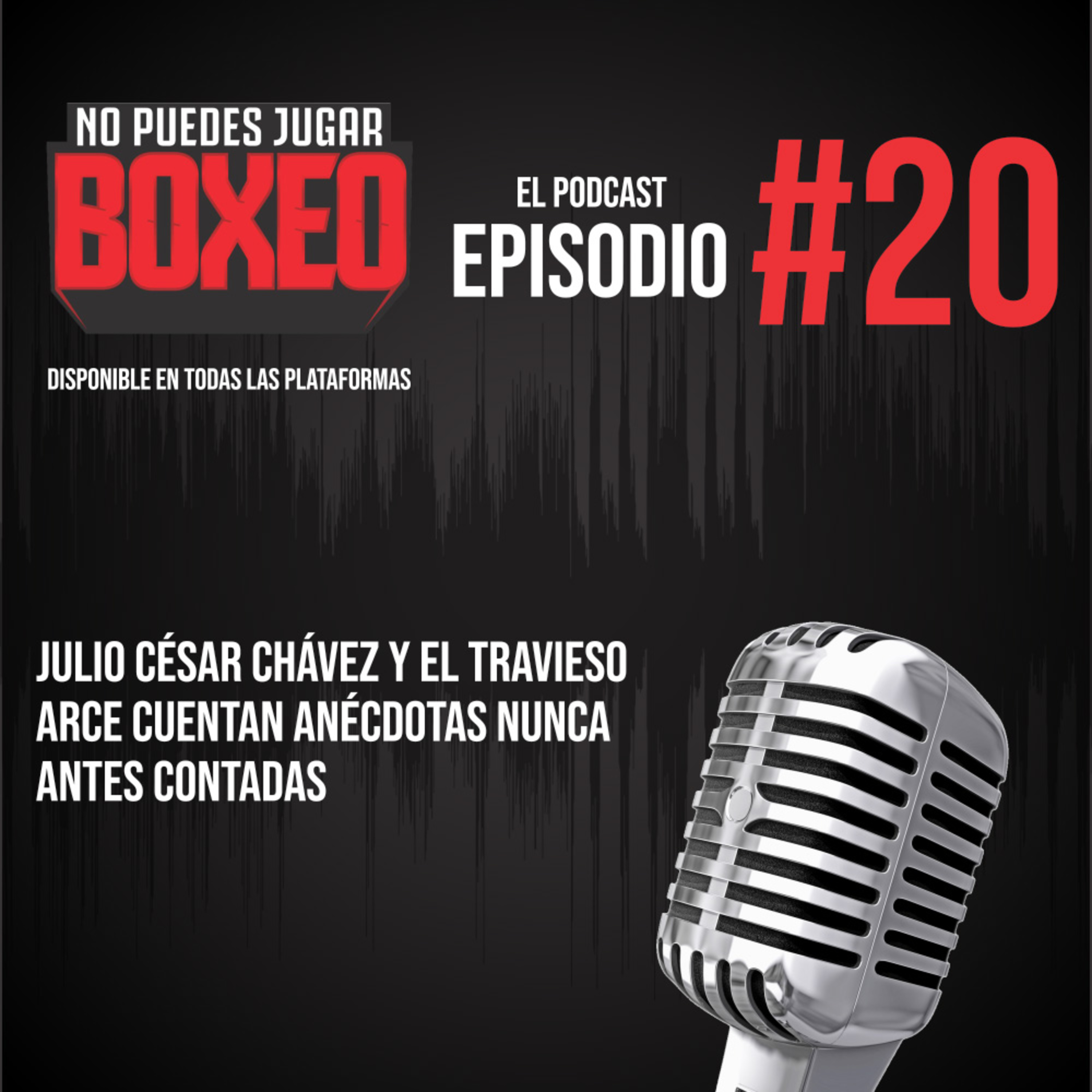 No Puedes Jugar Boxeo El Podcast